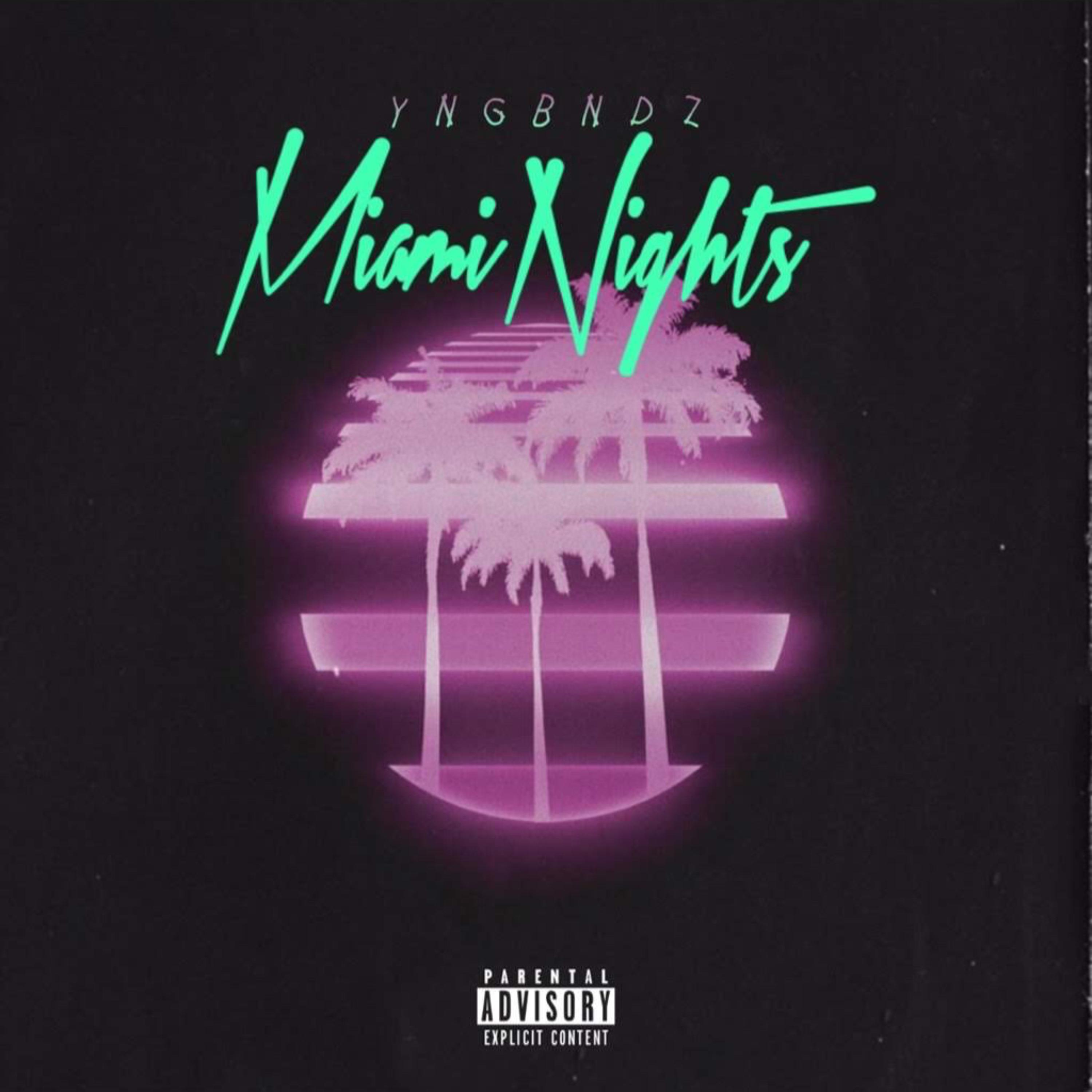 Miami Nights by YNGBNDZ cover art