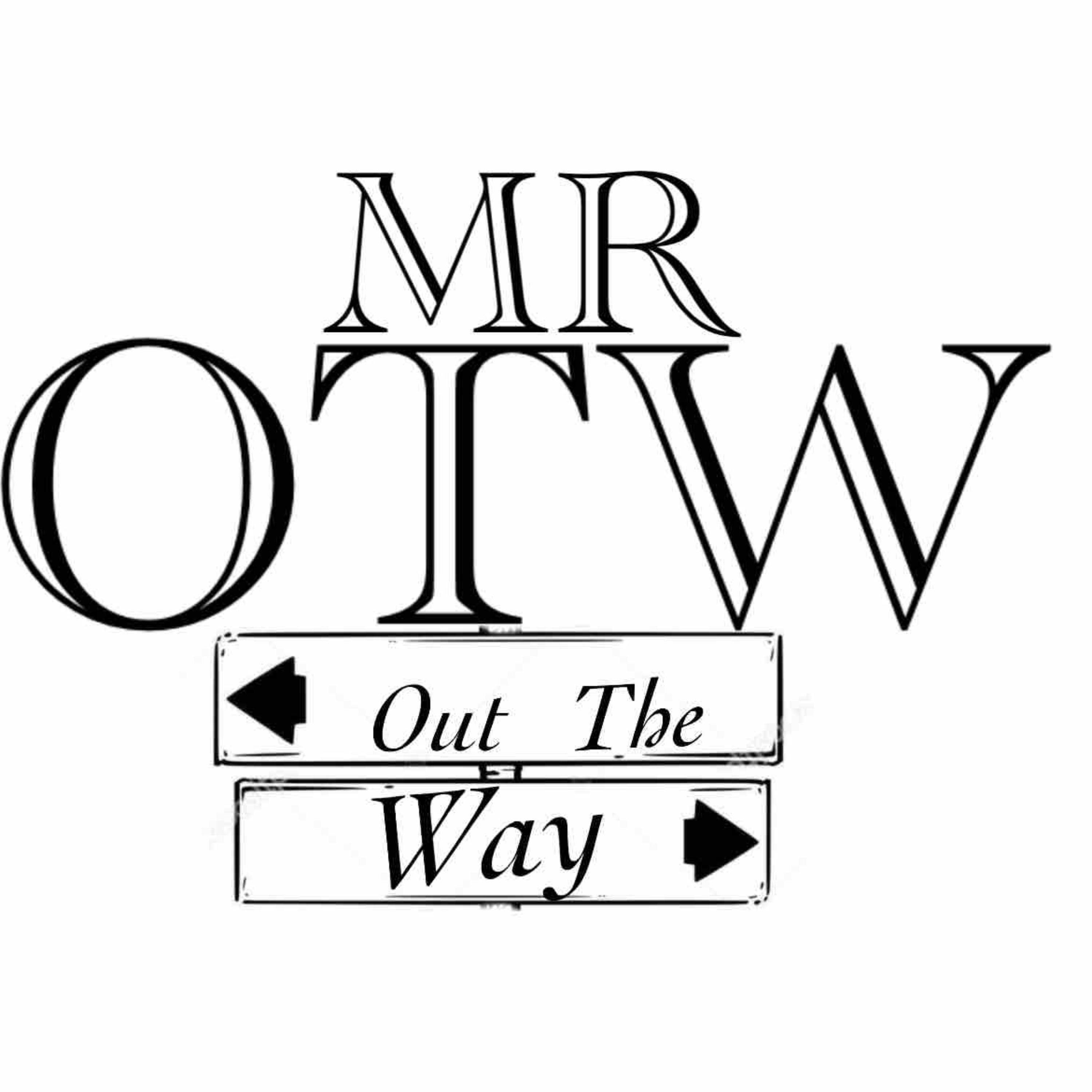 Mr OUT THE WAY by MrOuttheway cover art