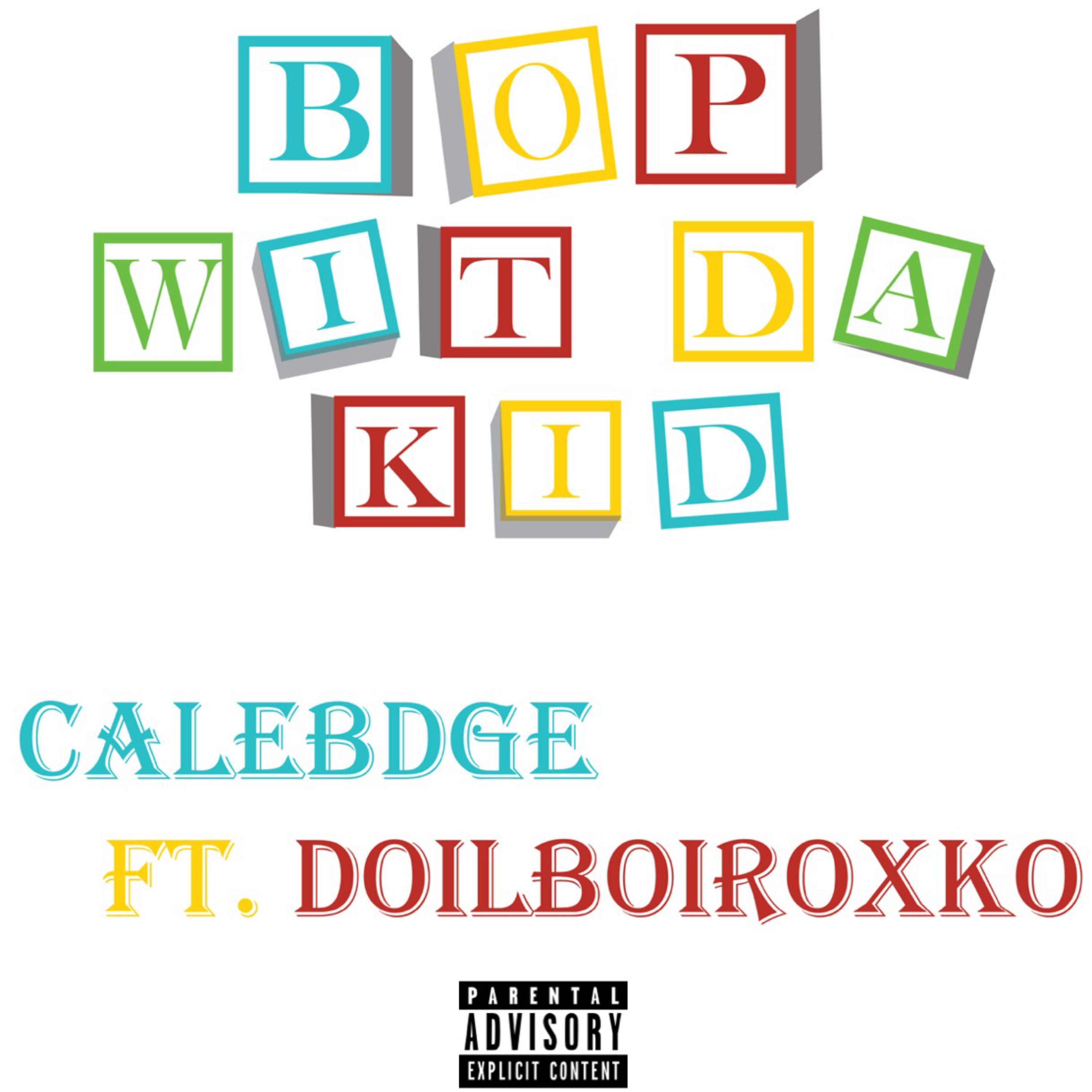 BOP WIT DA KID artwork