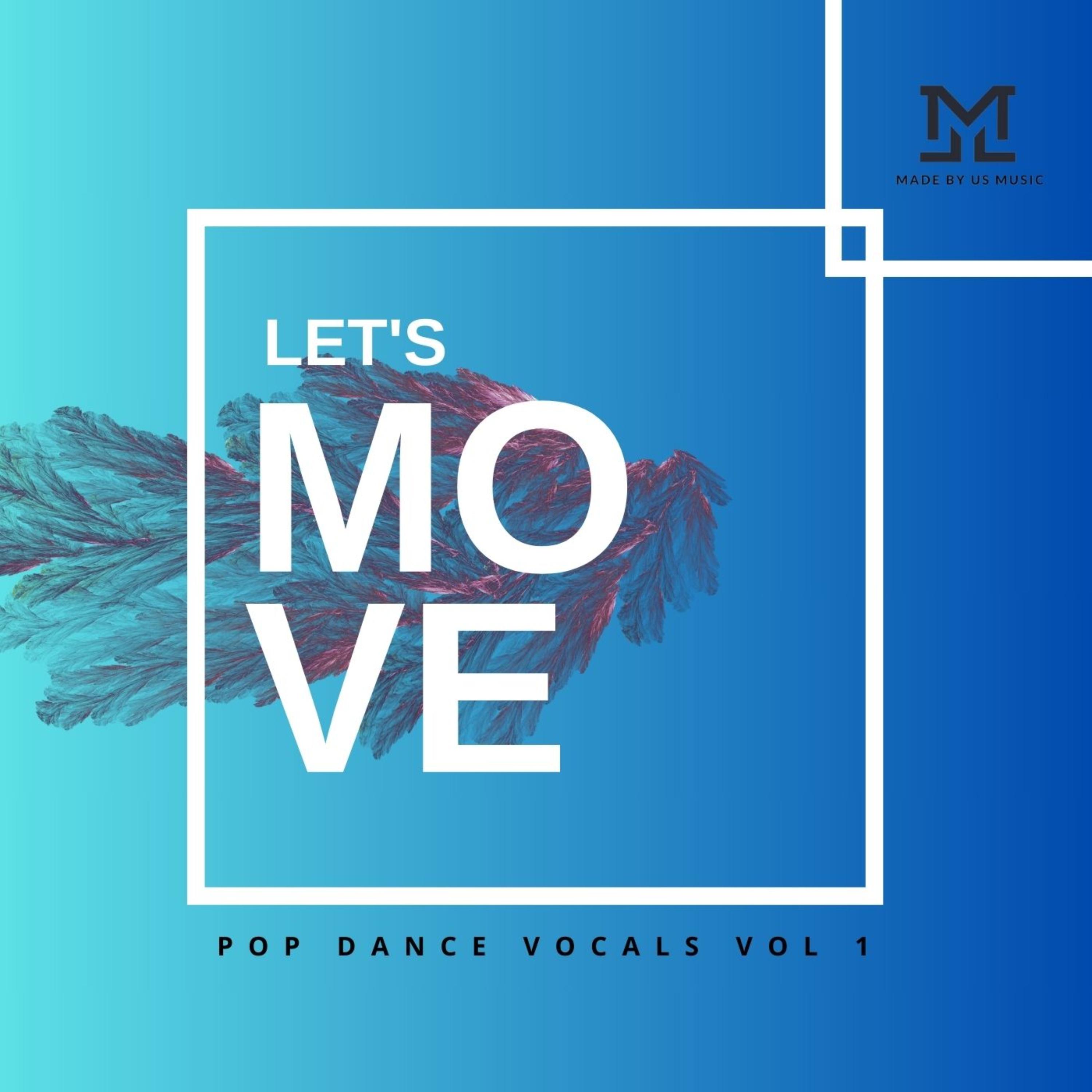 Lets Move Pop Dance Vocals Vol 1 artwork
