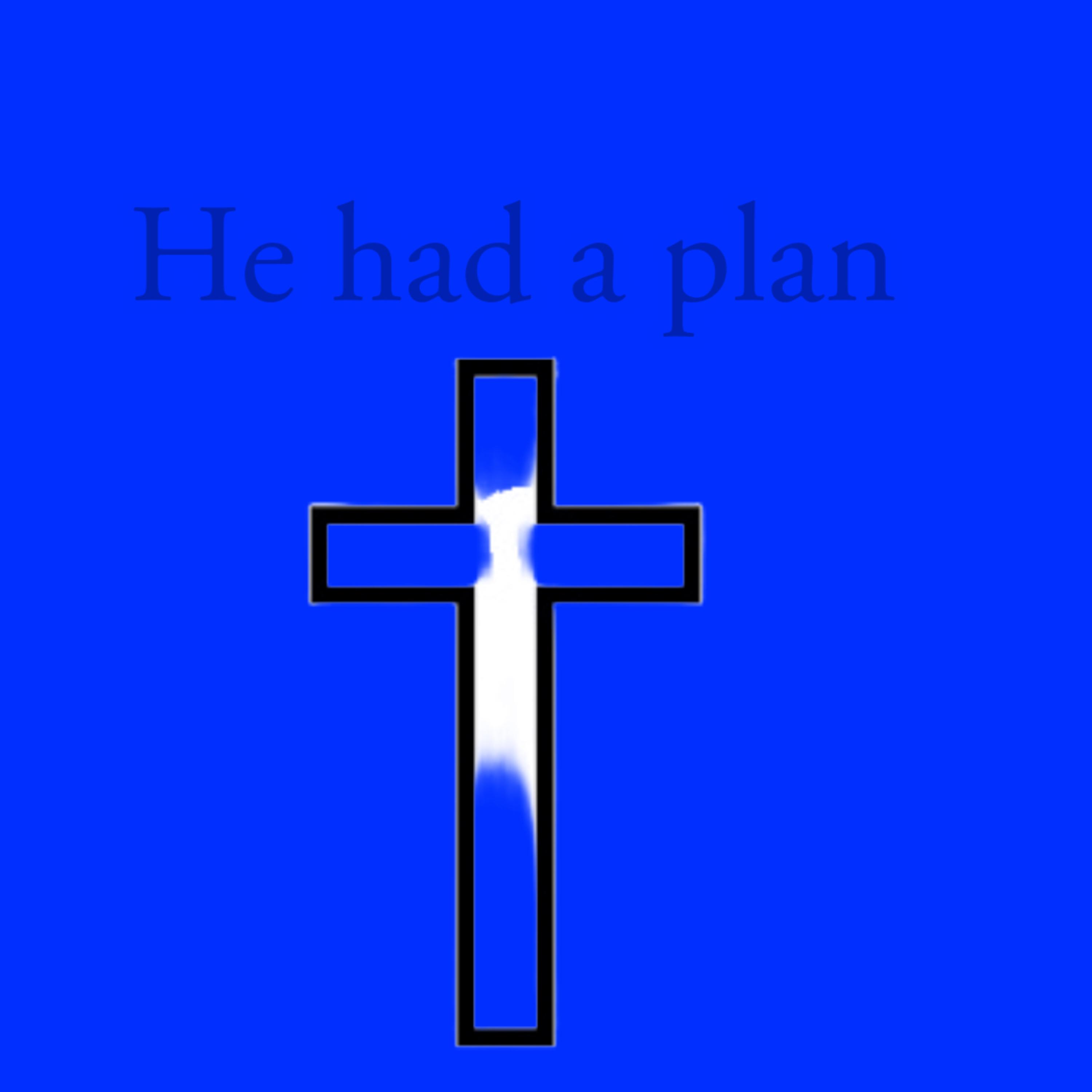 He Had Plan artwork