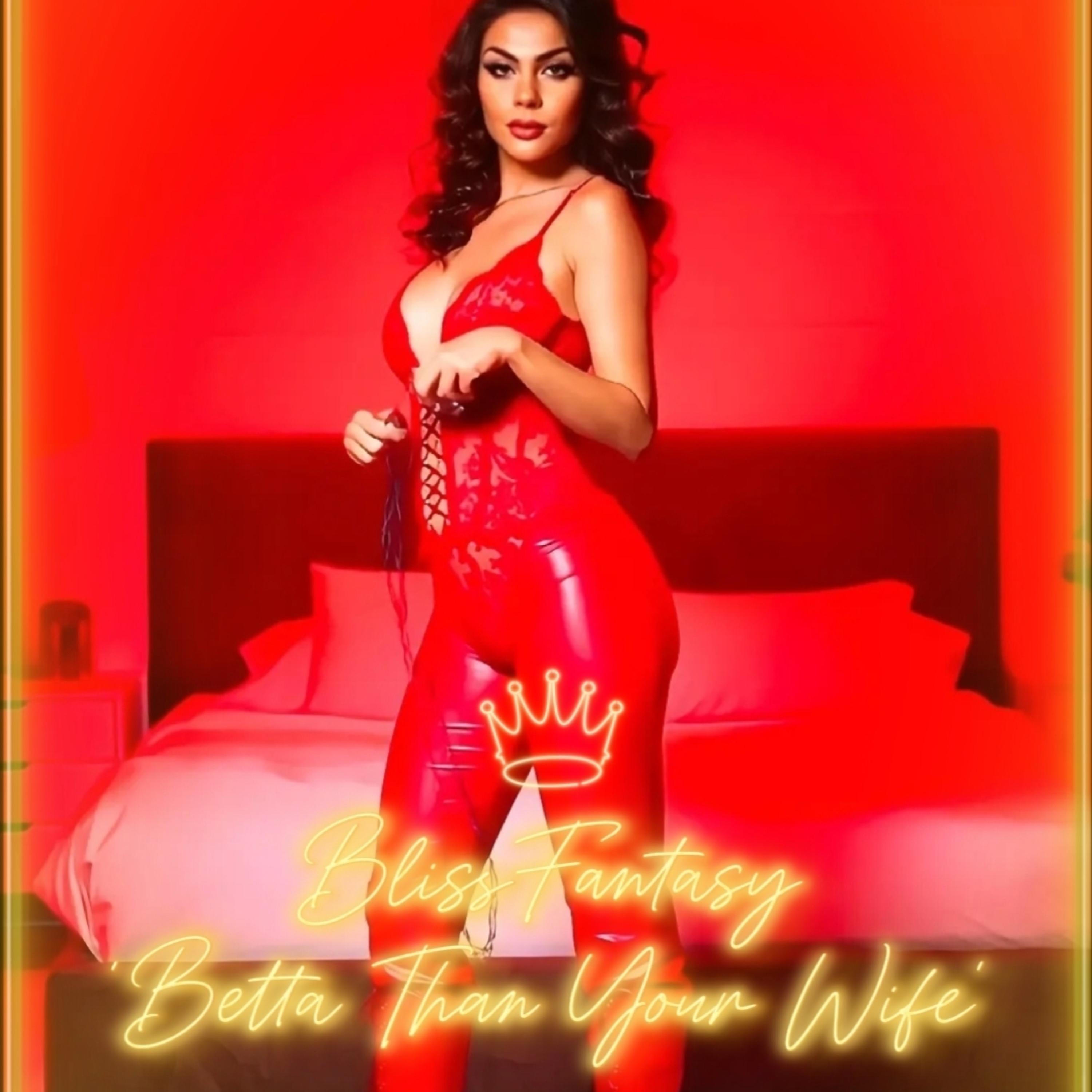 Betta Than Your Wife artwork