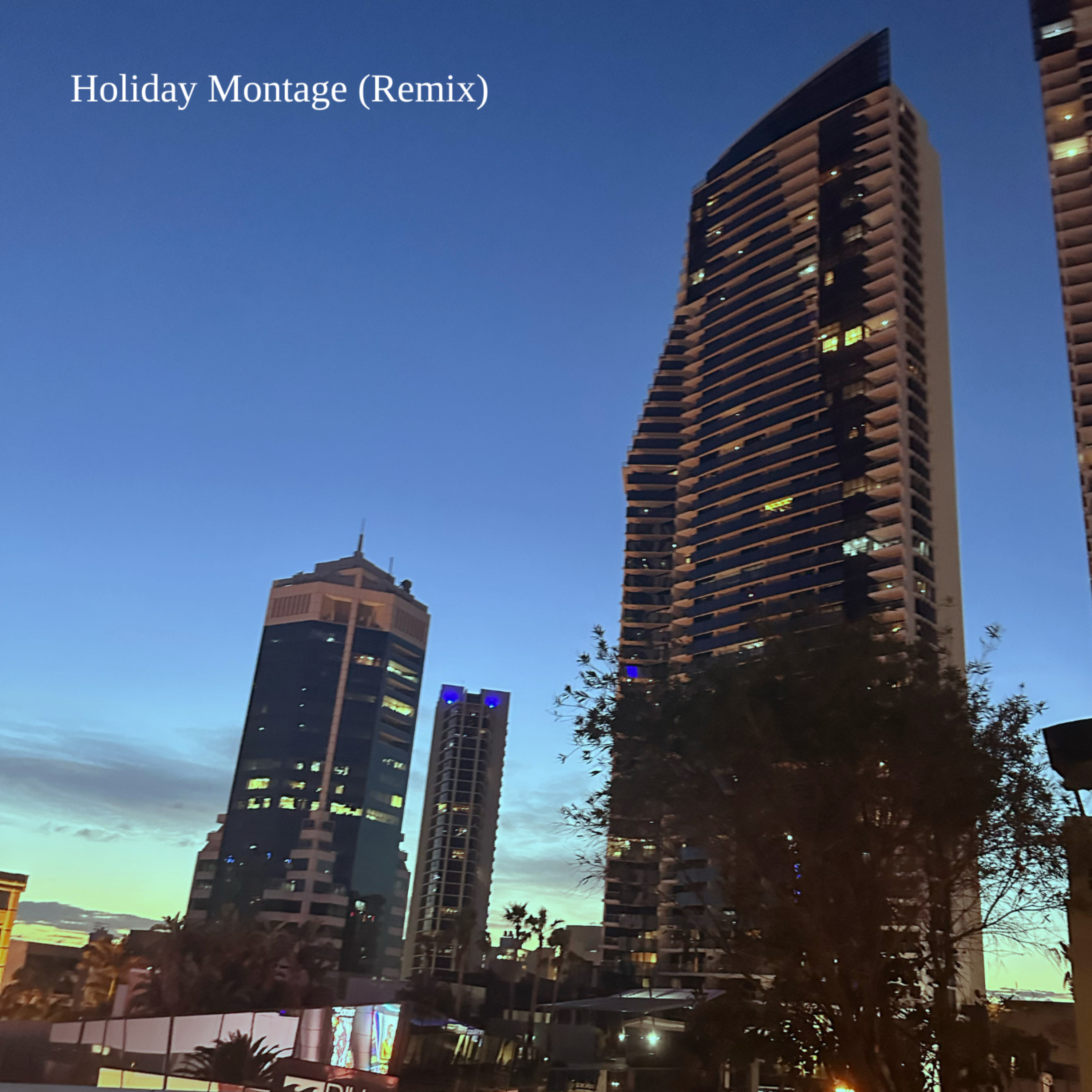 Holiday Montage (remix) artwork