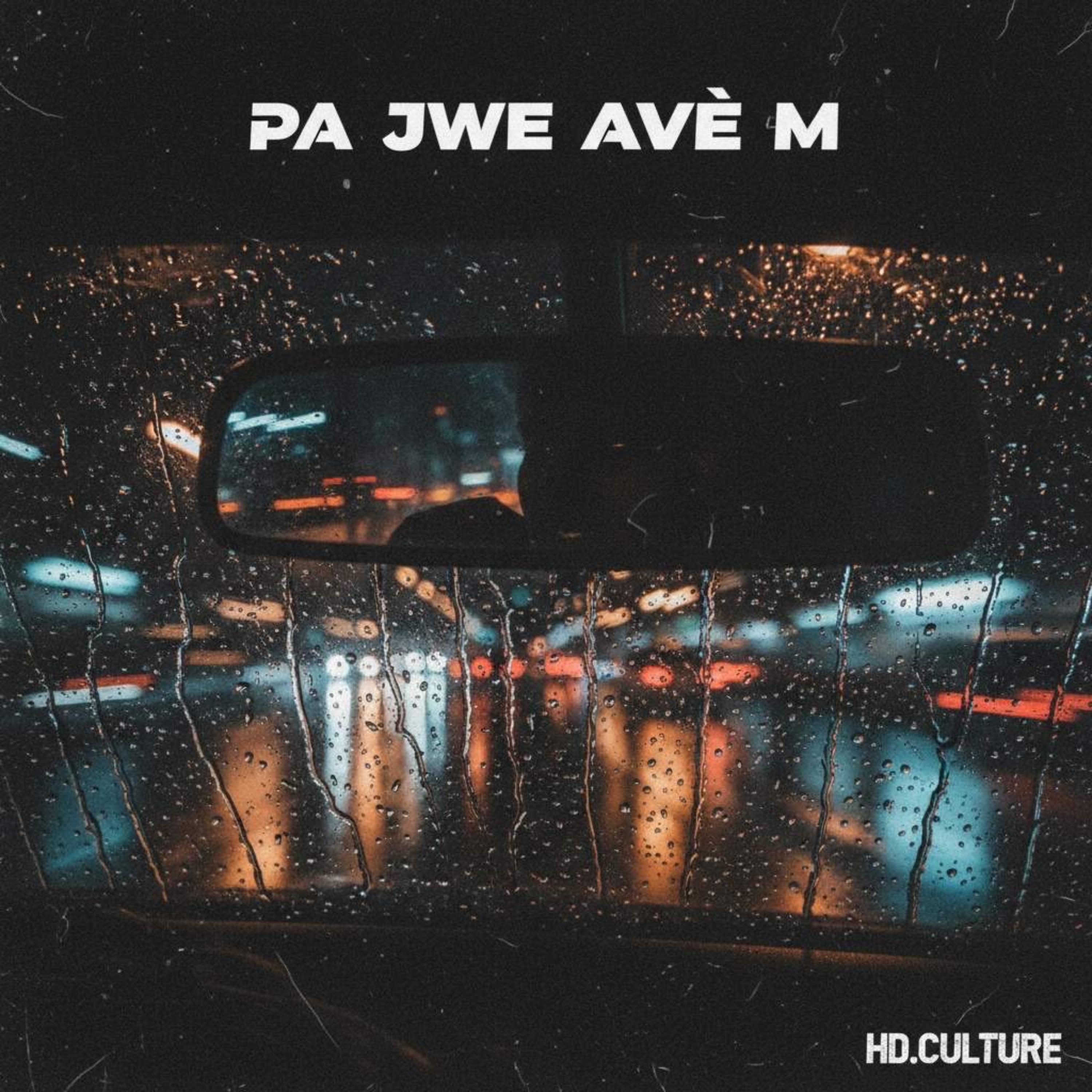 Pa Jwe Avè M by HD.Culture cover art