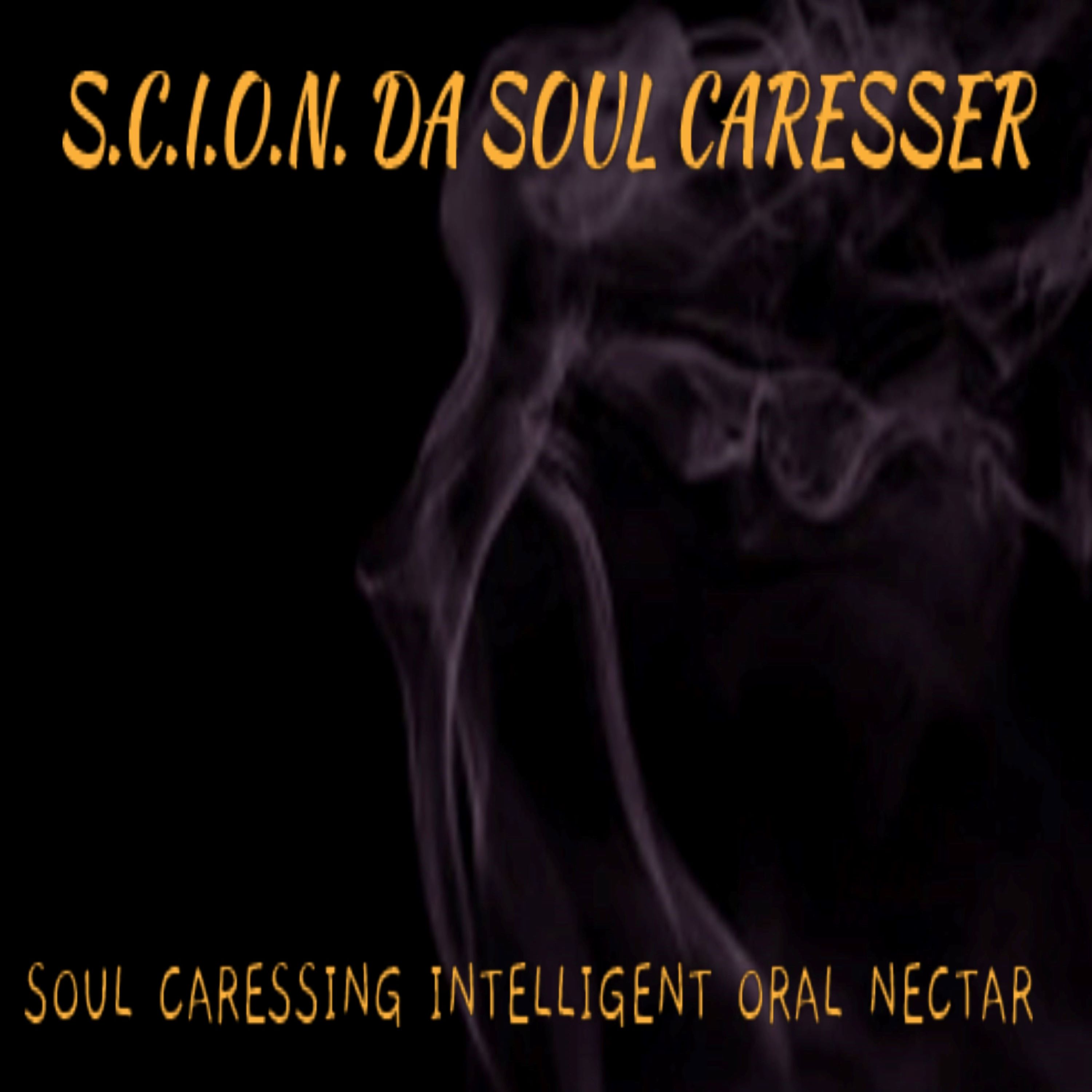 SOUL CARESSING INTELLIGENT ORAL NECTAR artwork