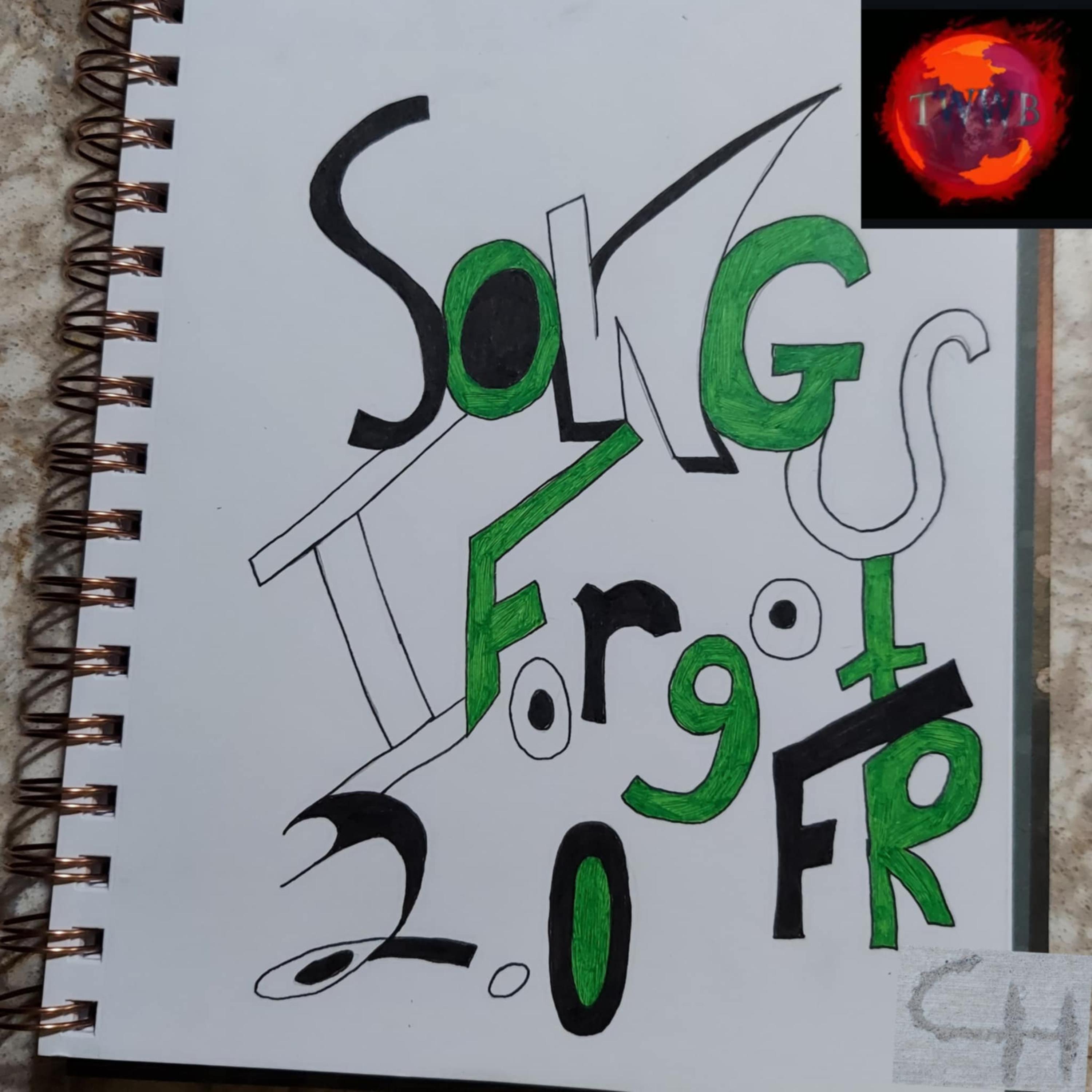 Songs I Forgot FR[]2.0[] artwork