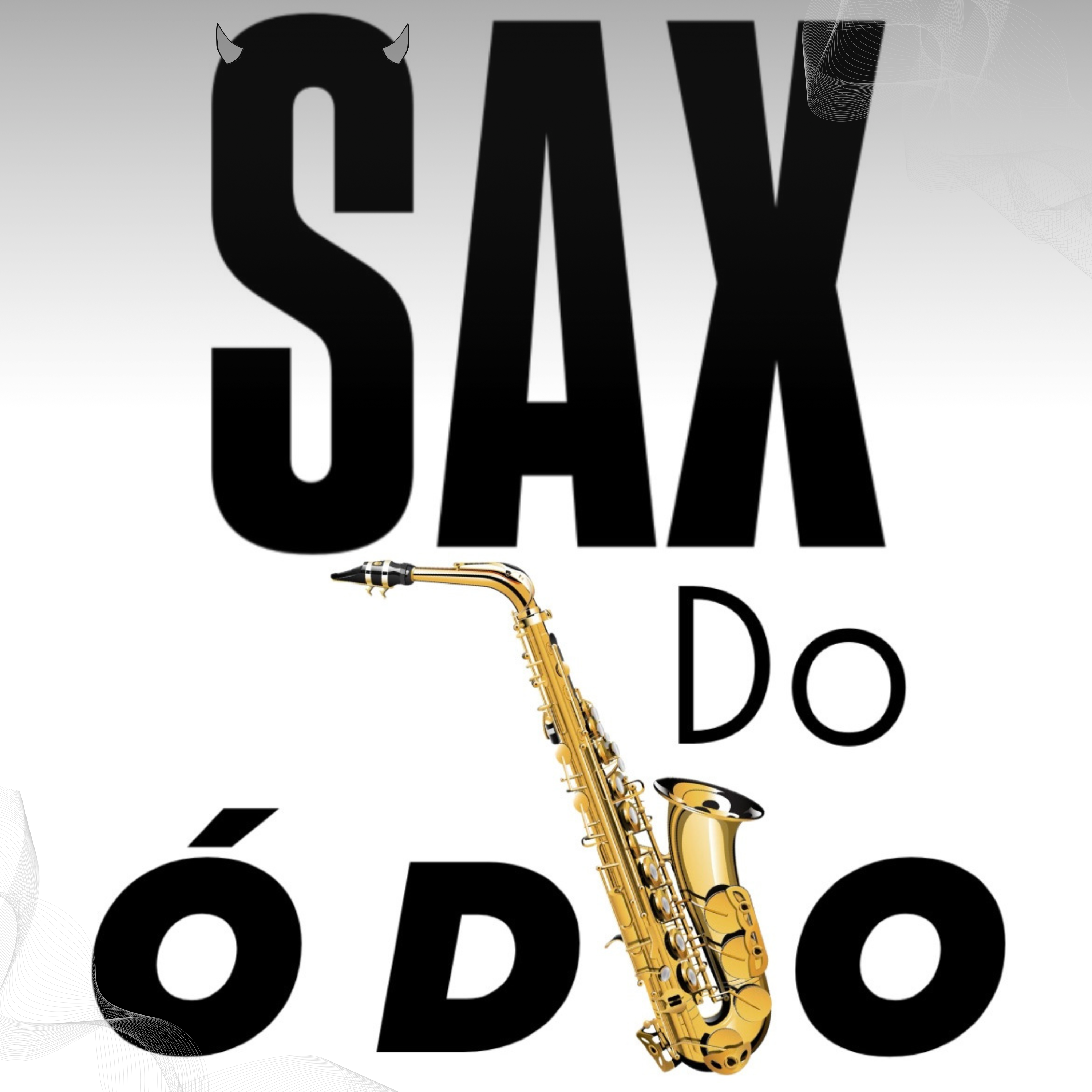 Sax Do Ódio artwork