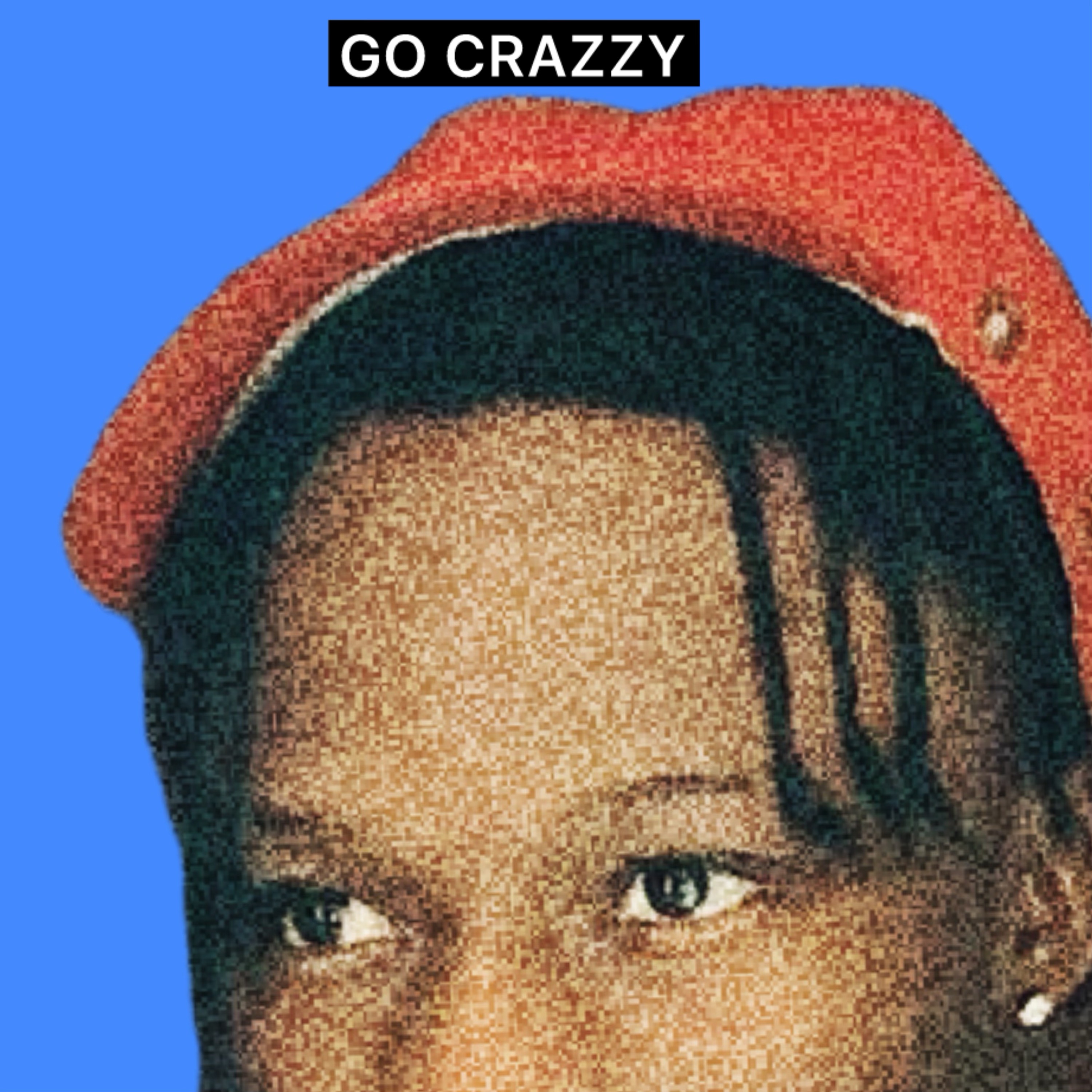 GO CRAZZY artwork