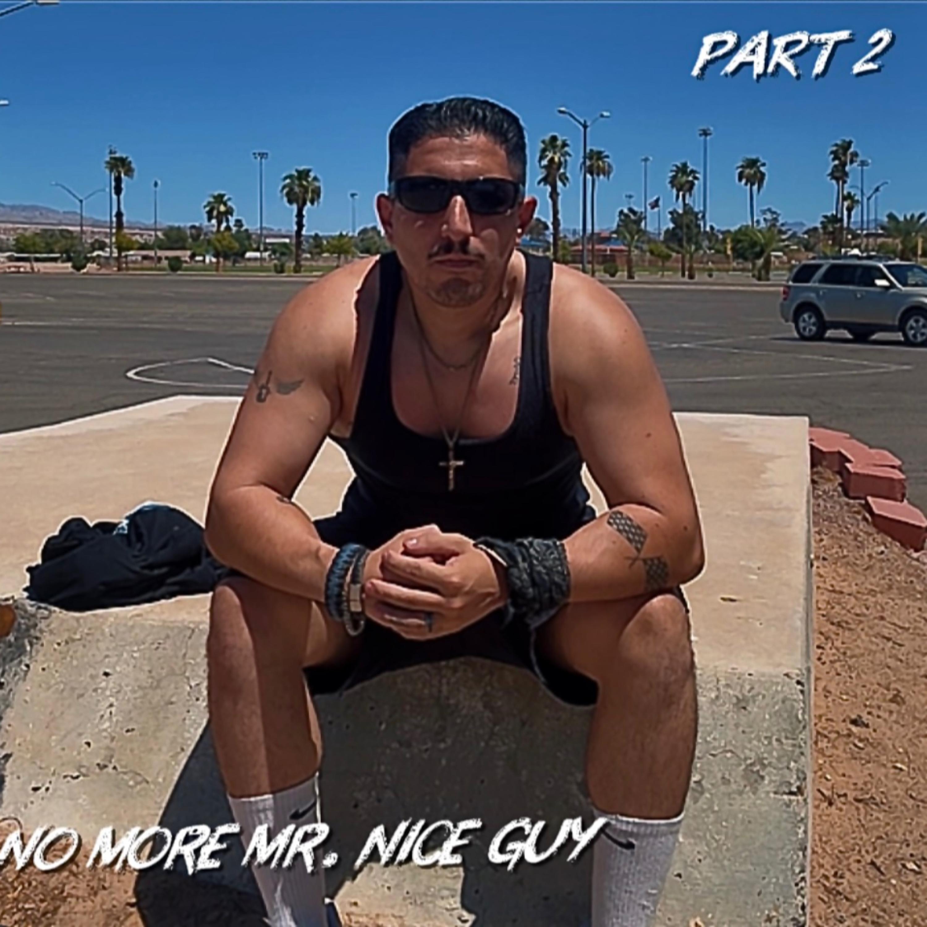 No More Mr. Nice Guy Pt. 2 by MC Cole cover art
