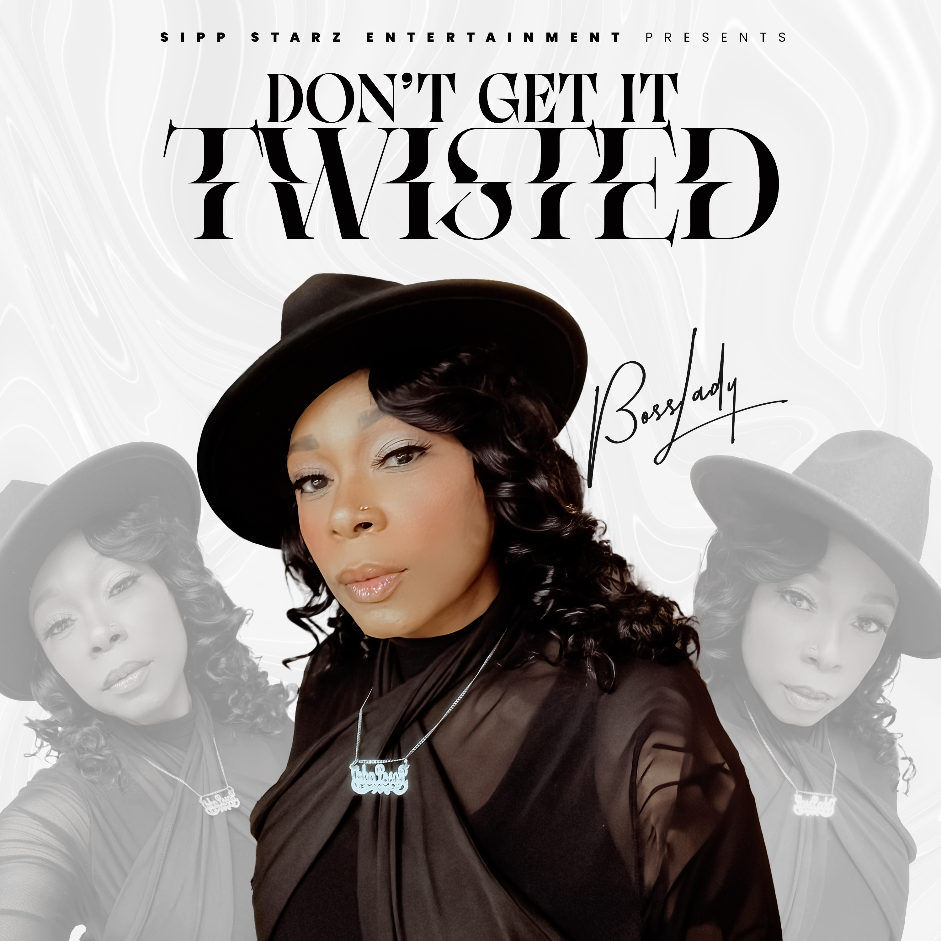 Don't Get It Twisted by BossLady cover art