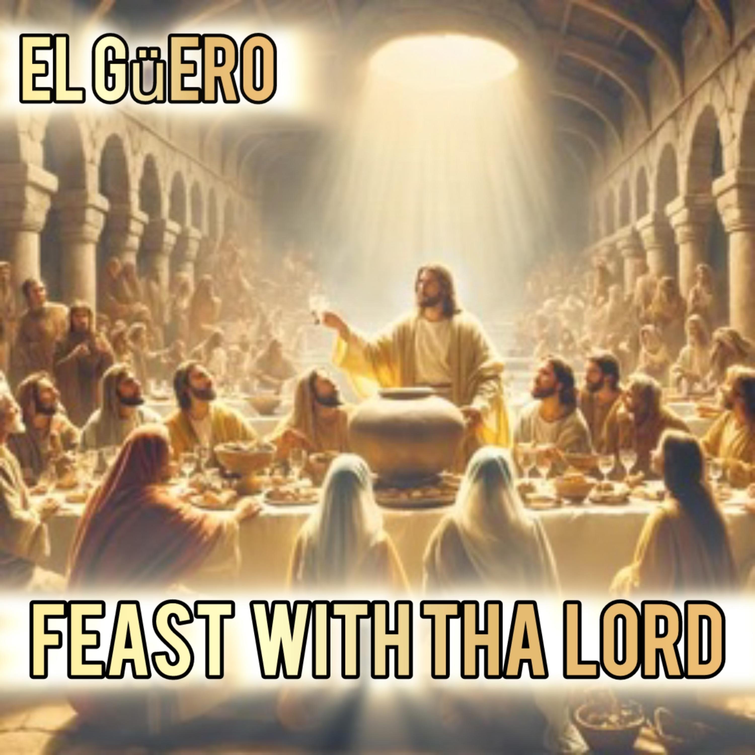 Feast With Tha Lord artwork