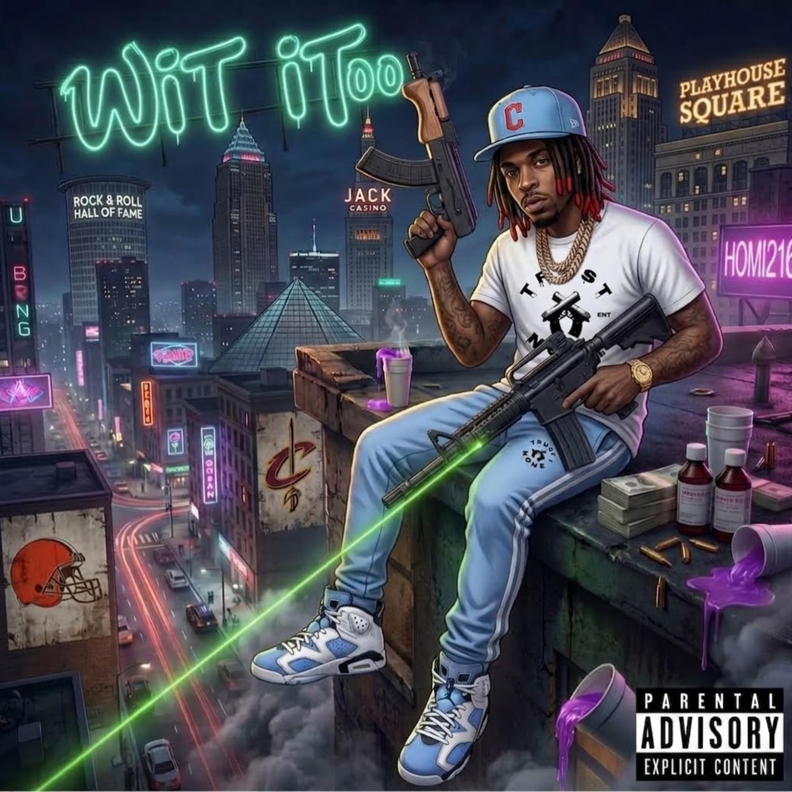 Wit It Too by Homicide216 cover art