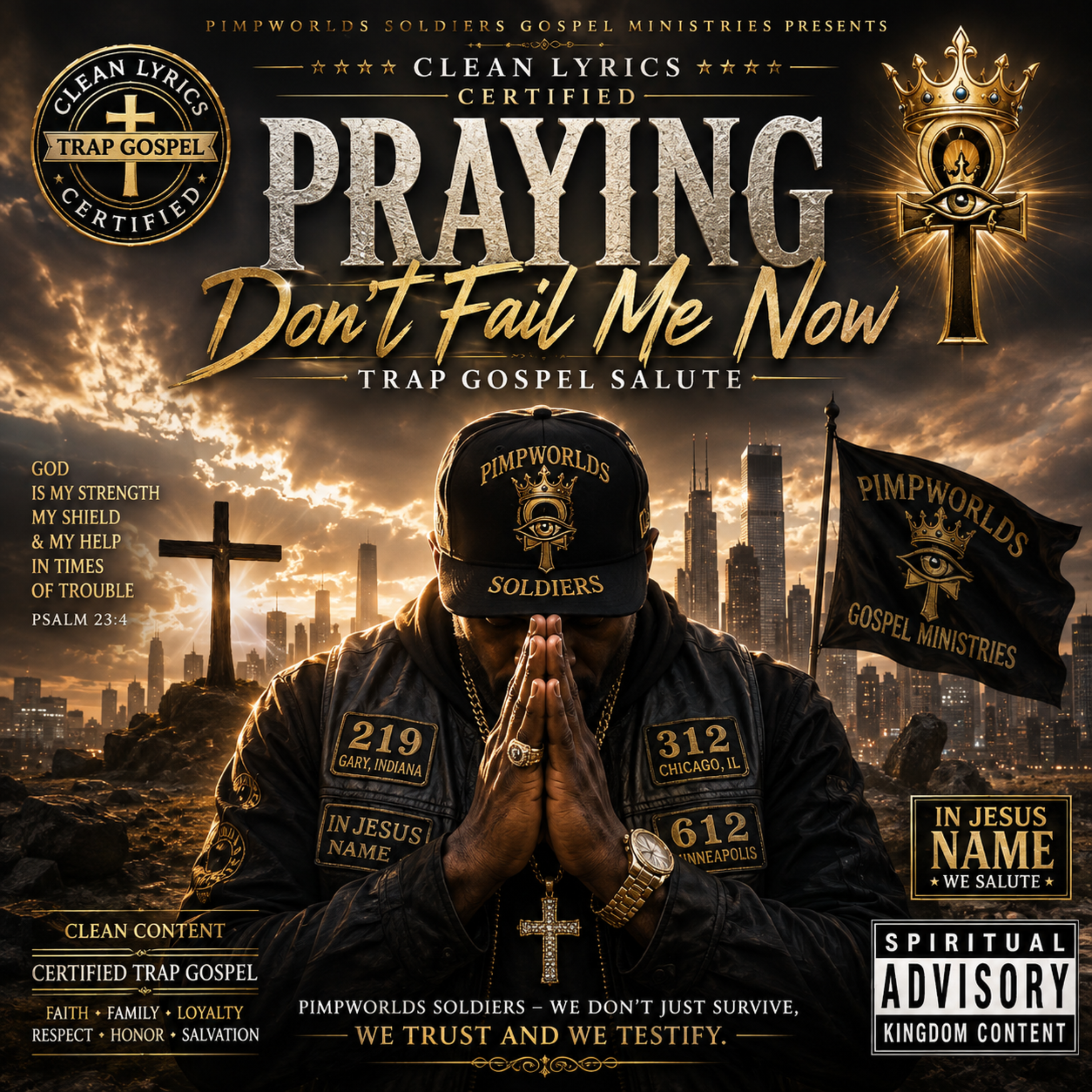 Praying dont fail me now by Pimpworlds cover art