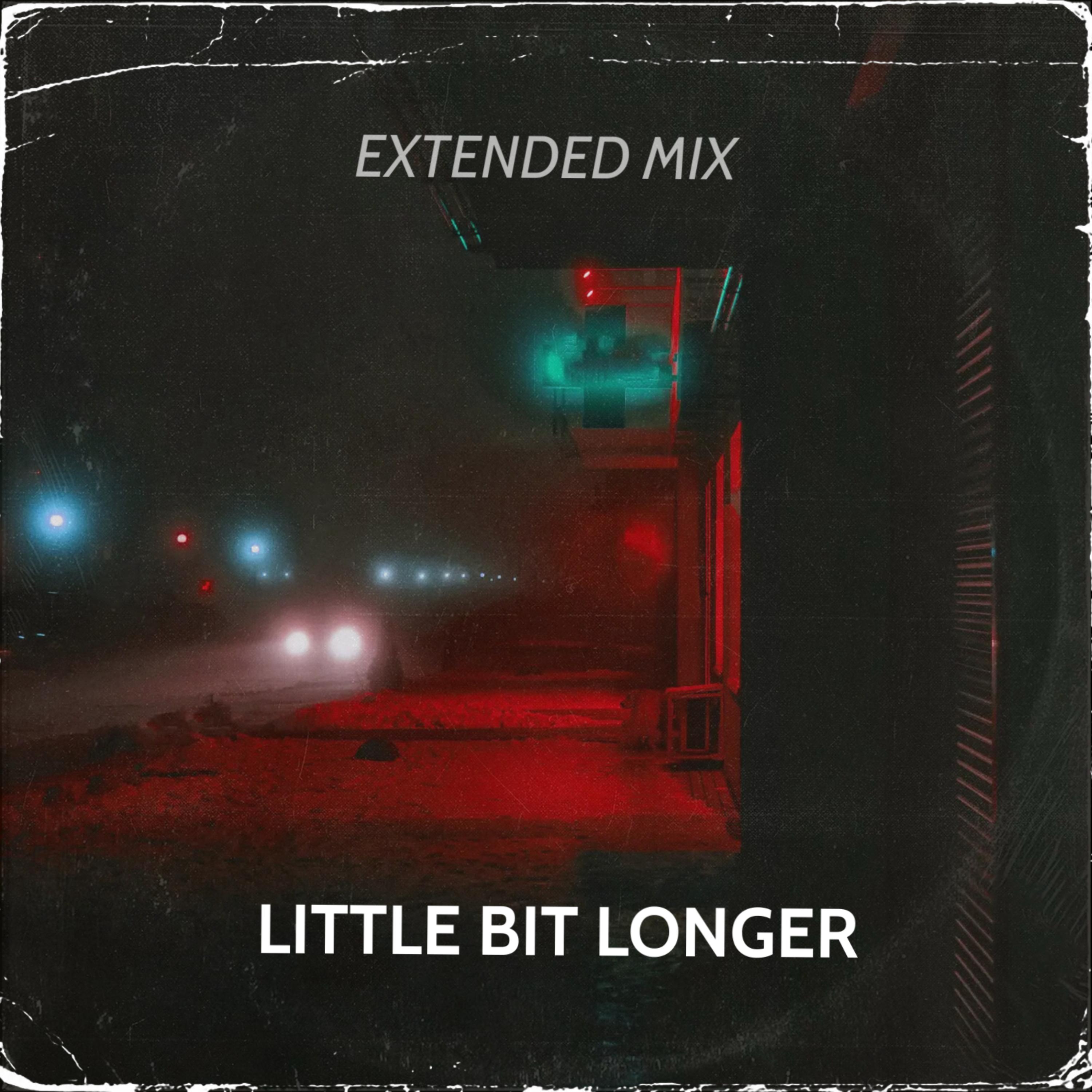 Little Bit Longer (Extended Mix) artwork