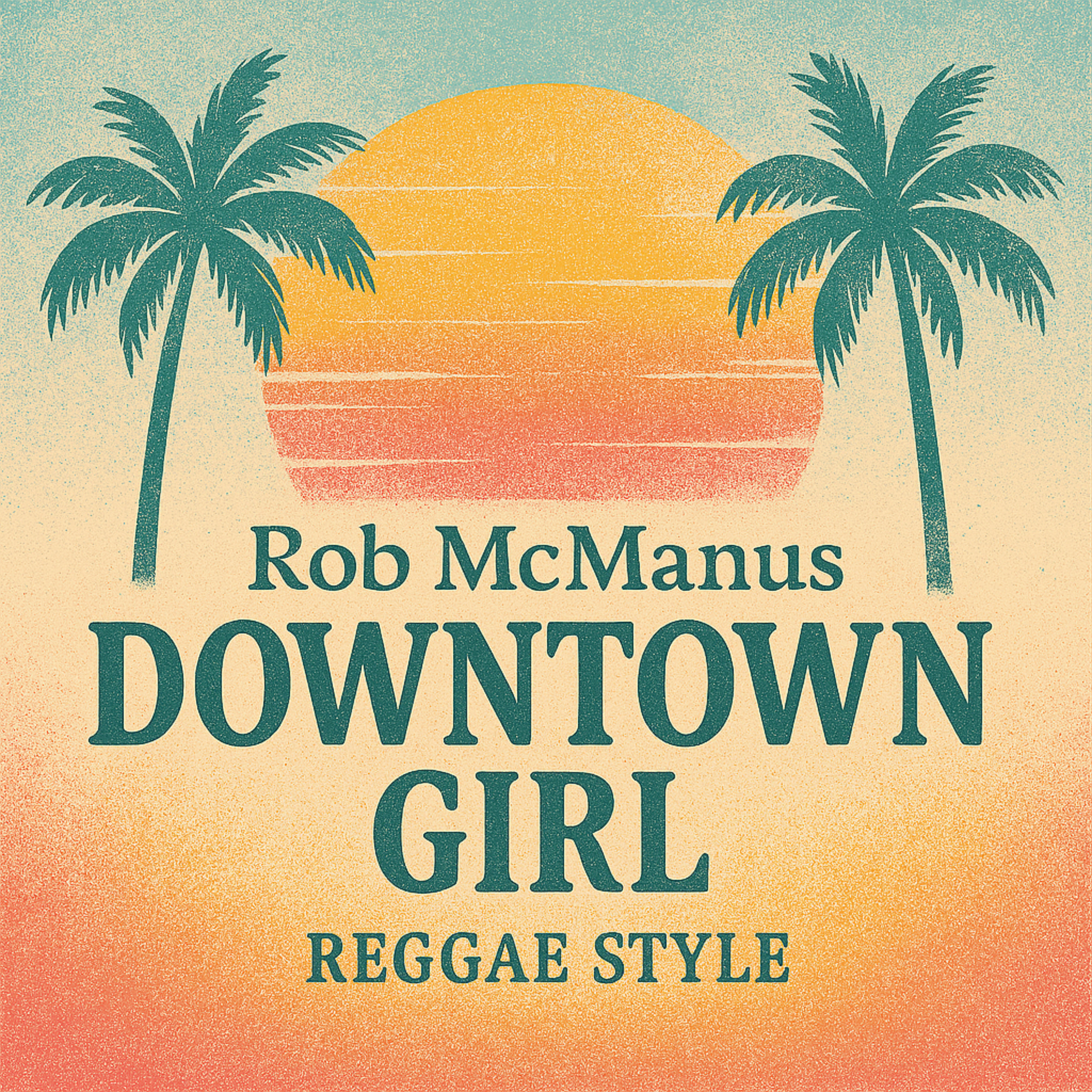 Down Town Girl (Reggae Style) artwork