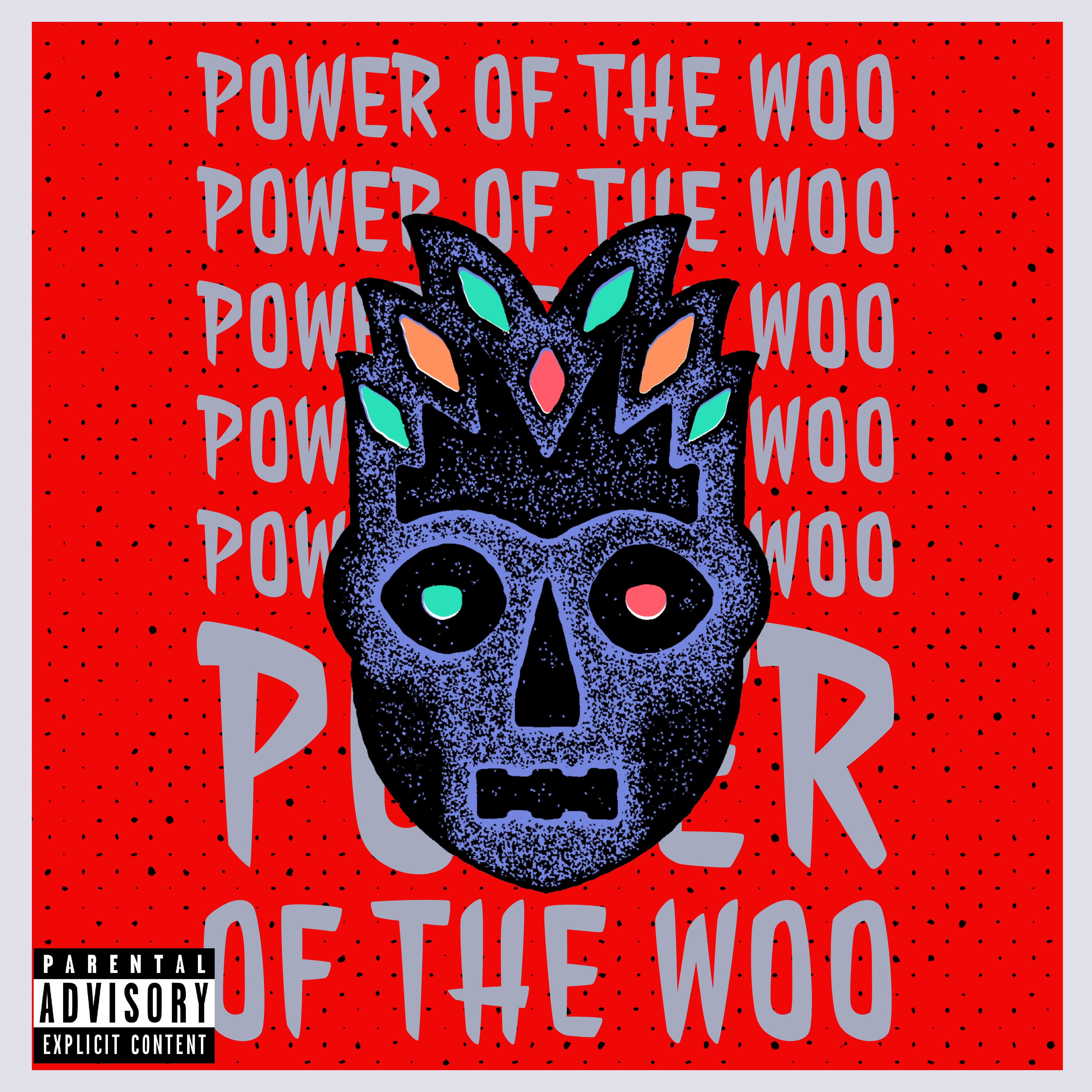 Power Of The Woo artwork