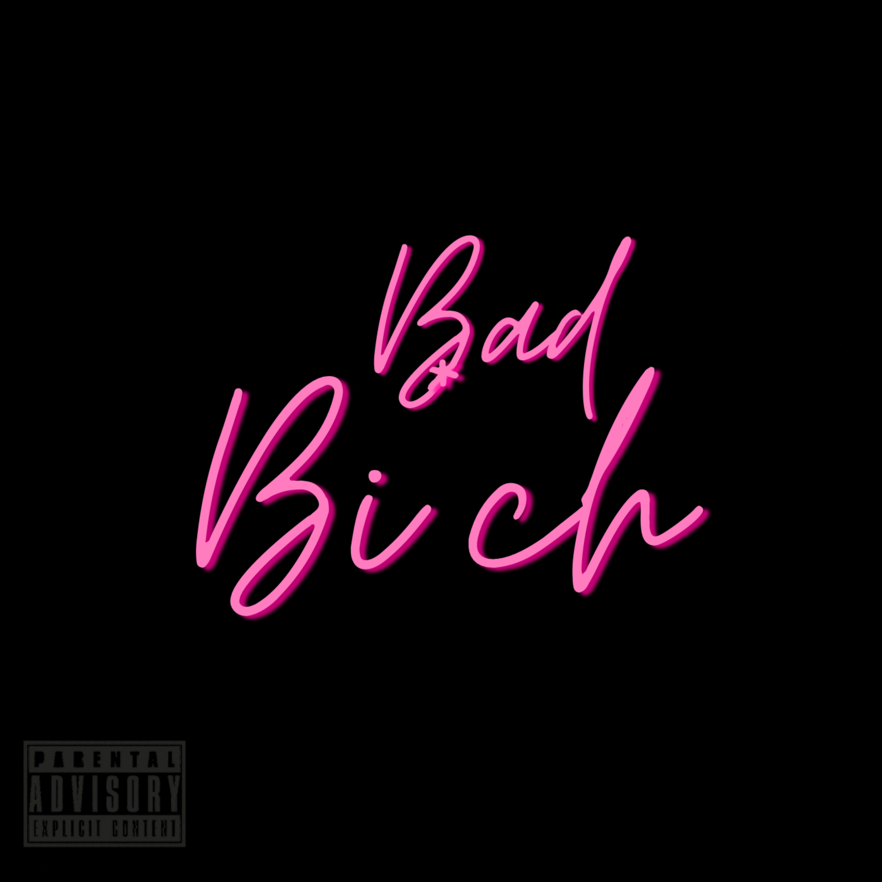 Bad Bitch artwork