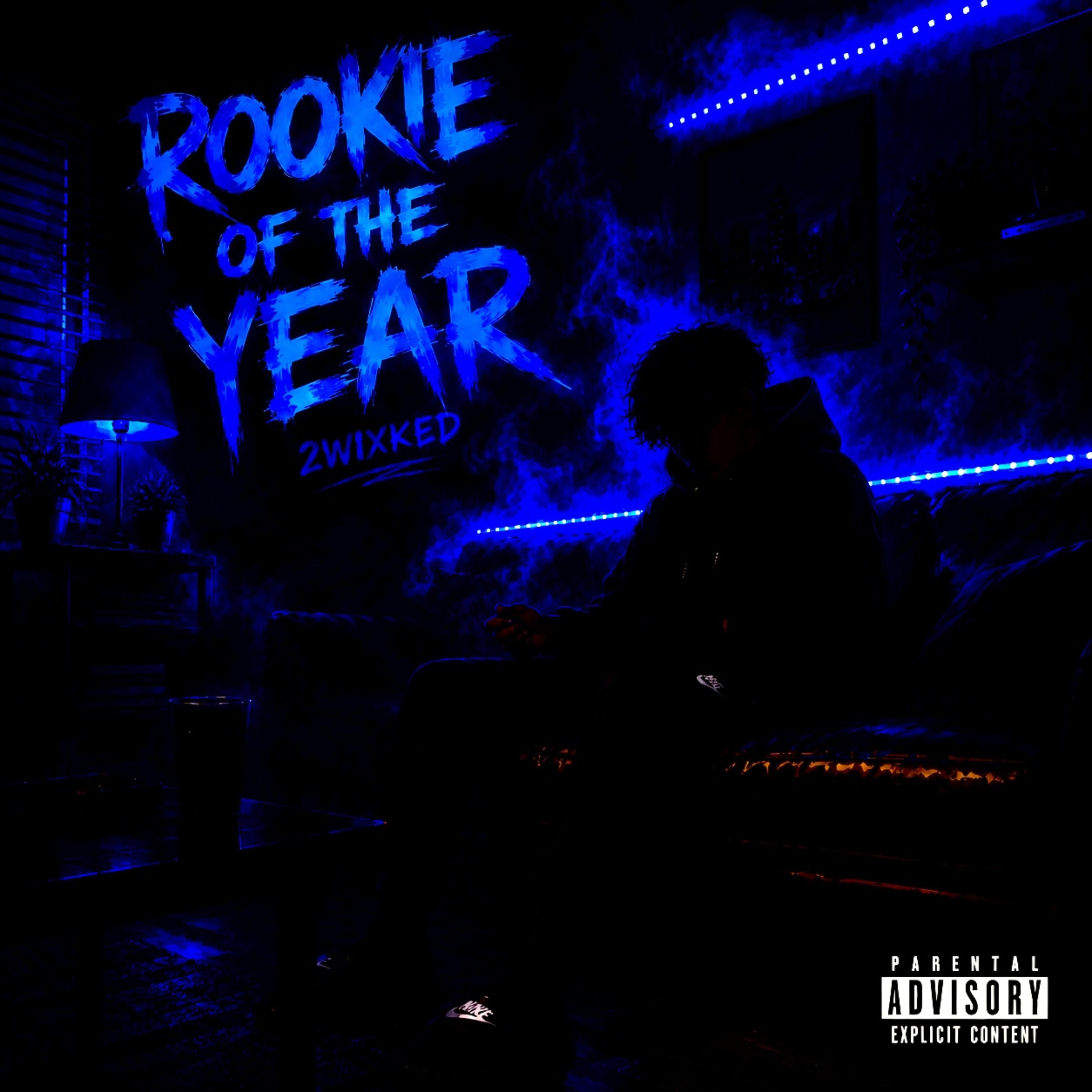 Rookie of the year by 2WIXKED cover art
