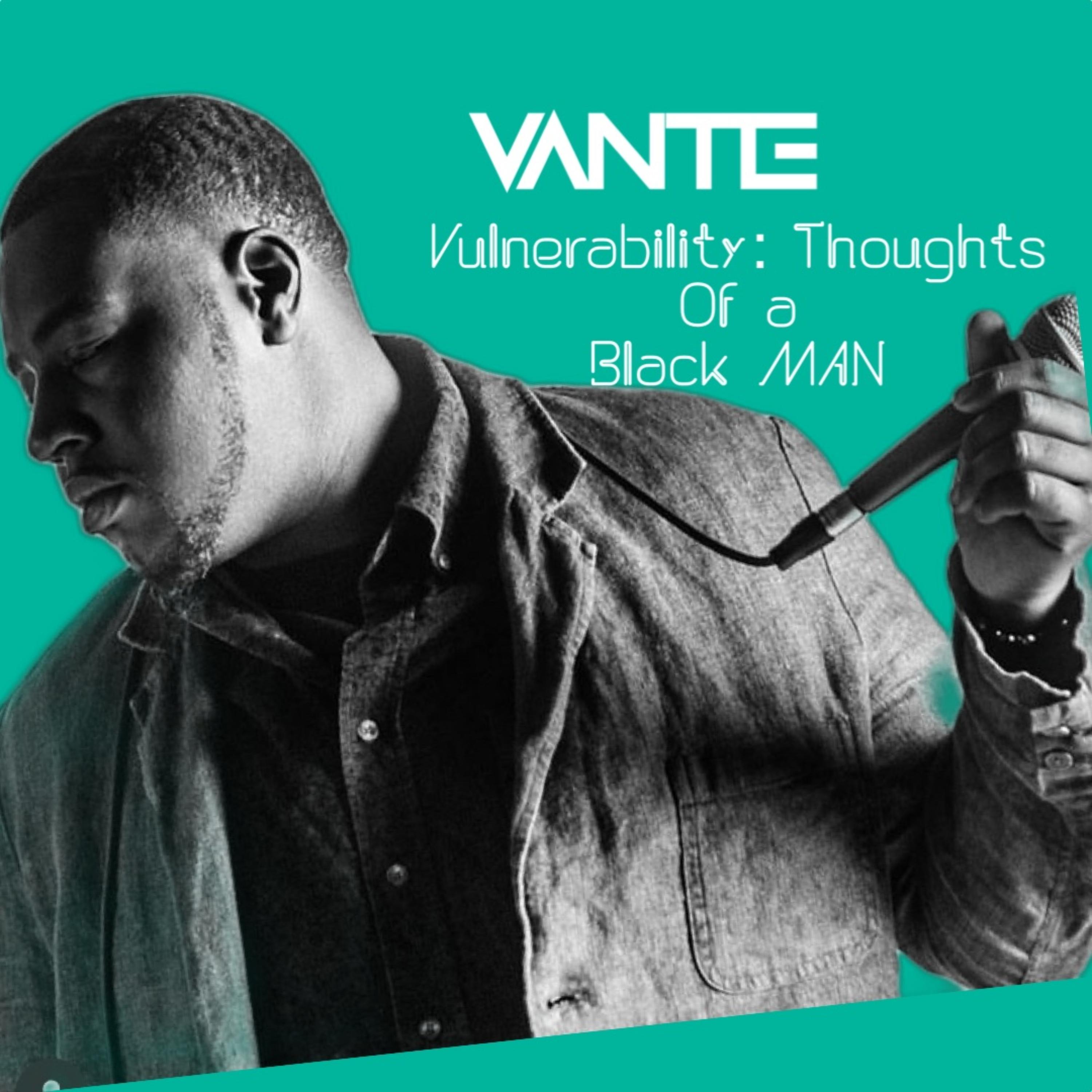 Vulnerability: Thoughts Of A Black Man artwork