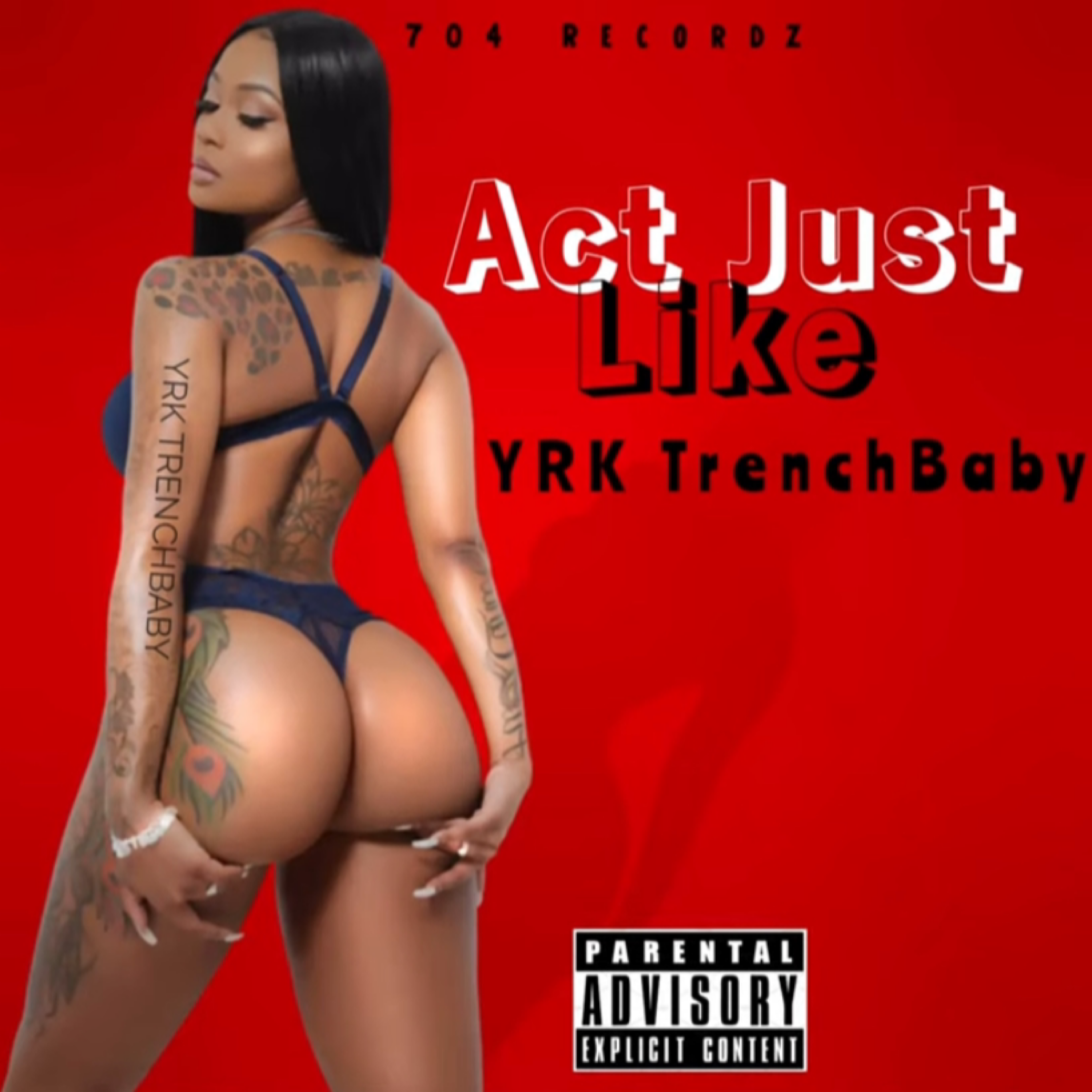 Act Just Like by YRK TrenchBaby cover art