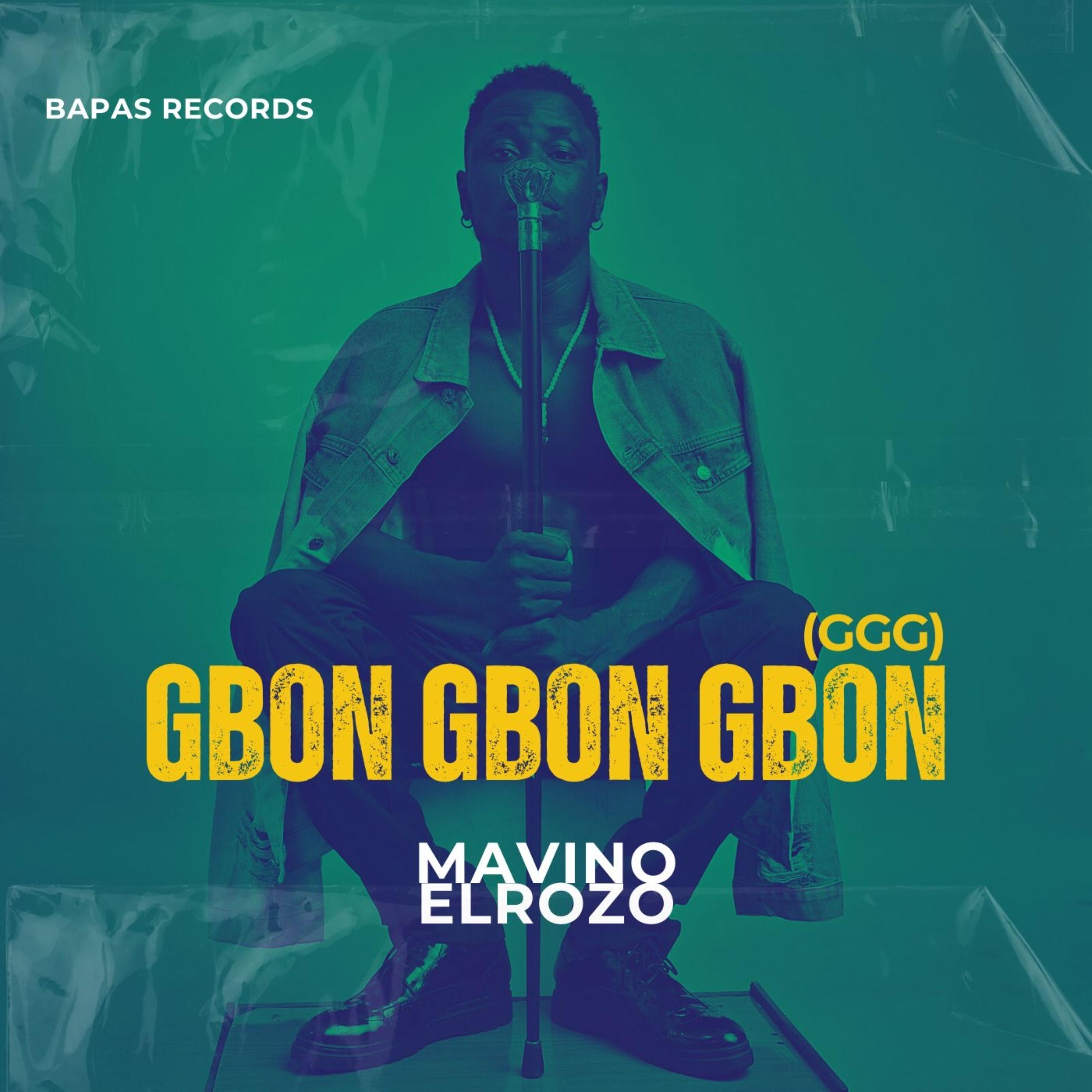 Gbon Gbon Gbon (GGG) by Mavino ElRoZo cover art
