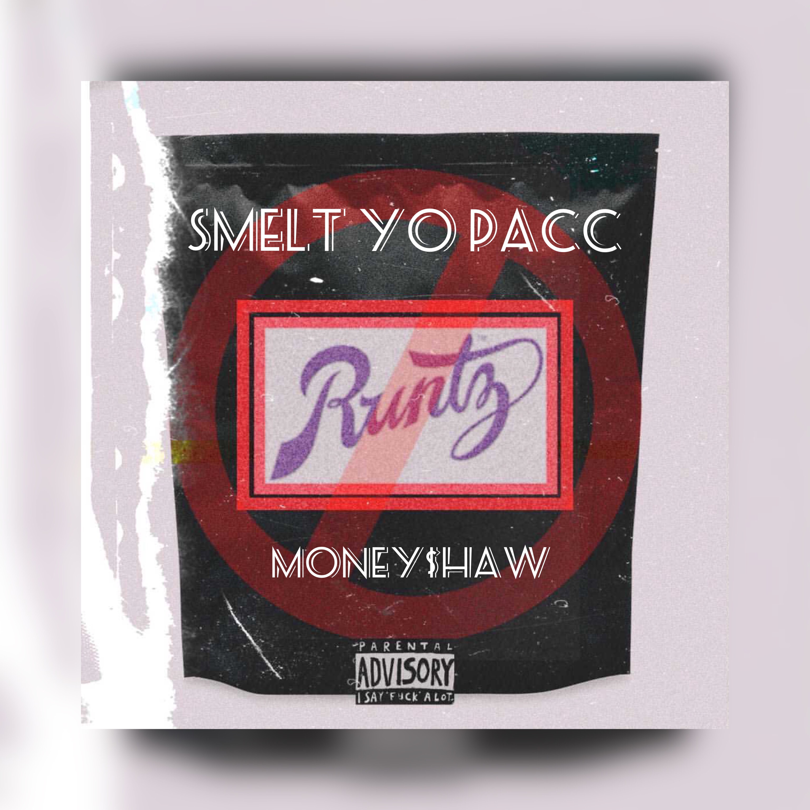Smelt Yo Pacc artwork