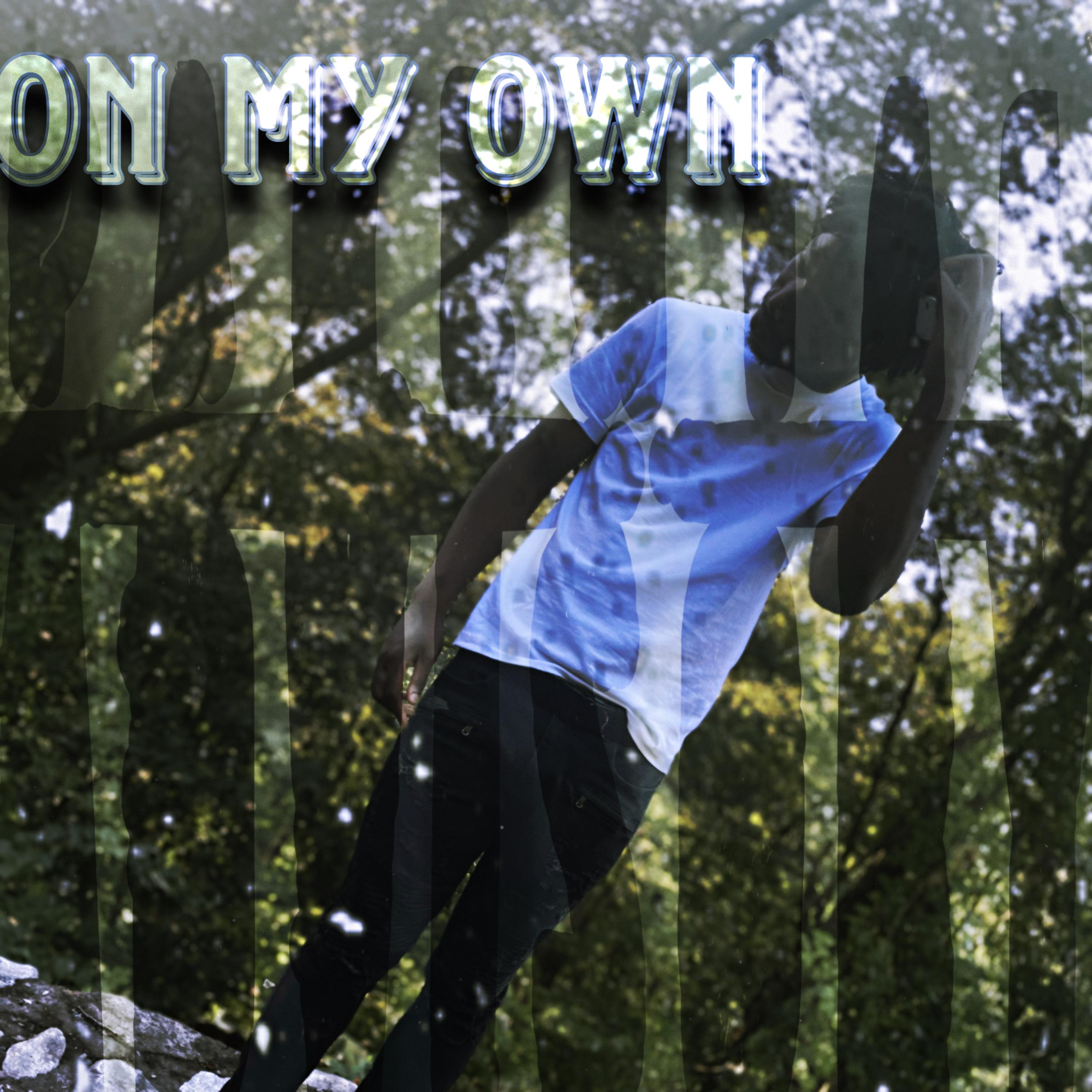 ON MY Own by Trenchkid cover art