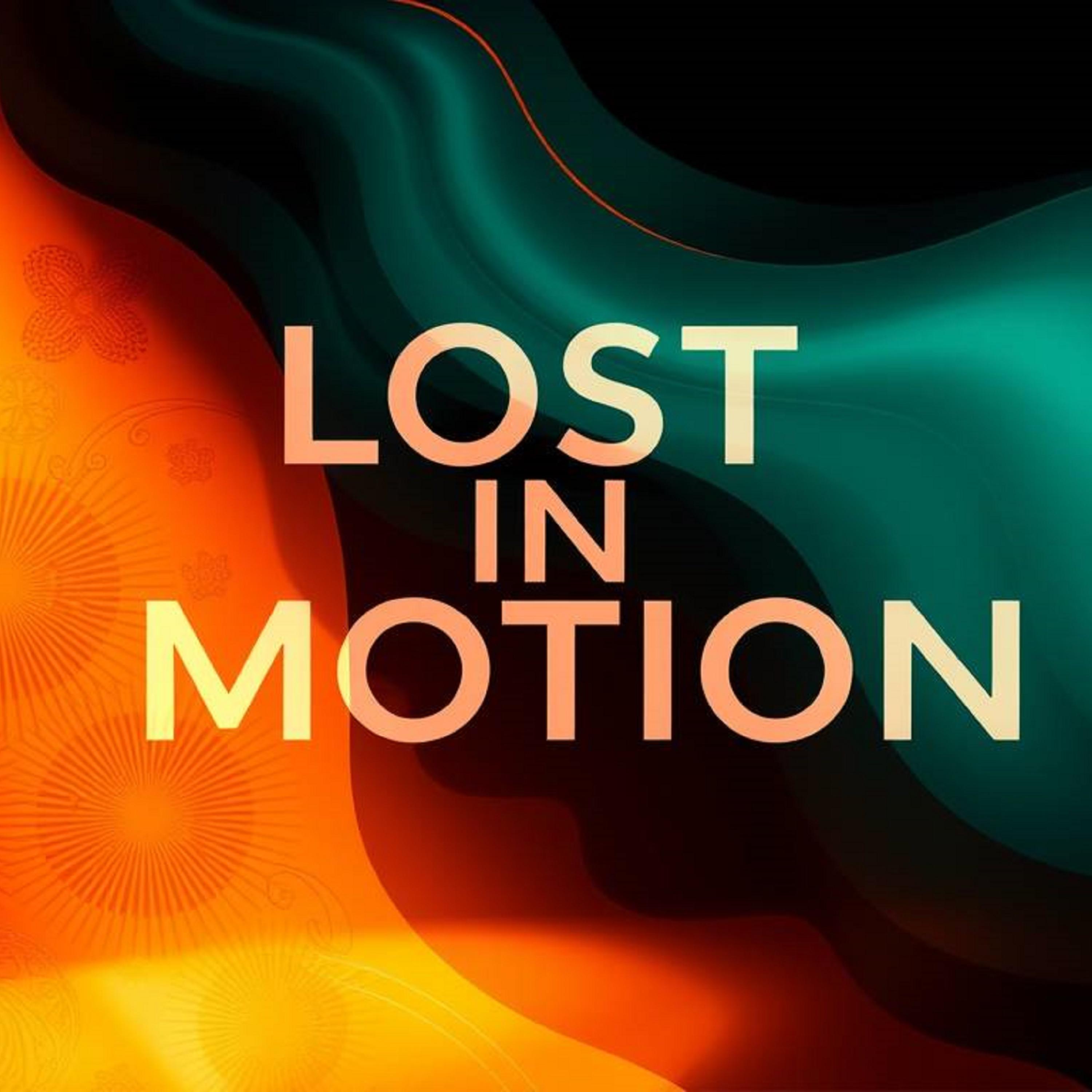 Lost in Motion artwork