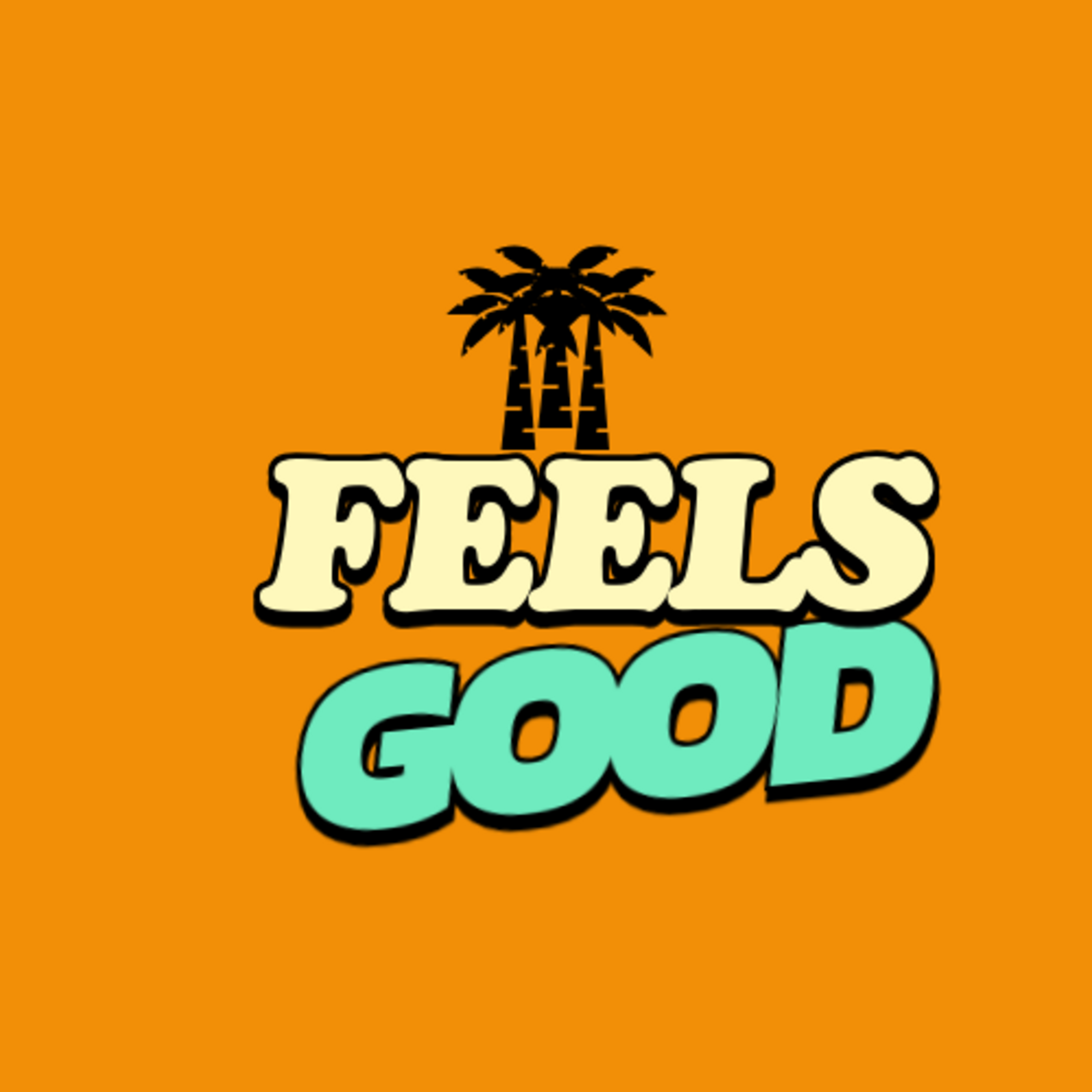 Feels Good artwork