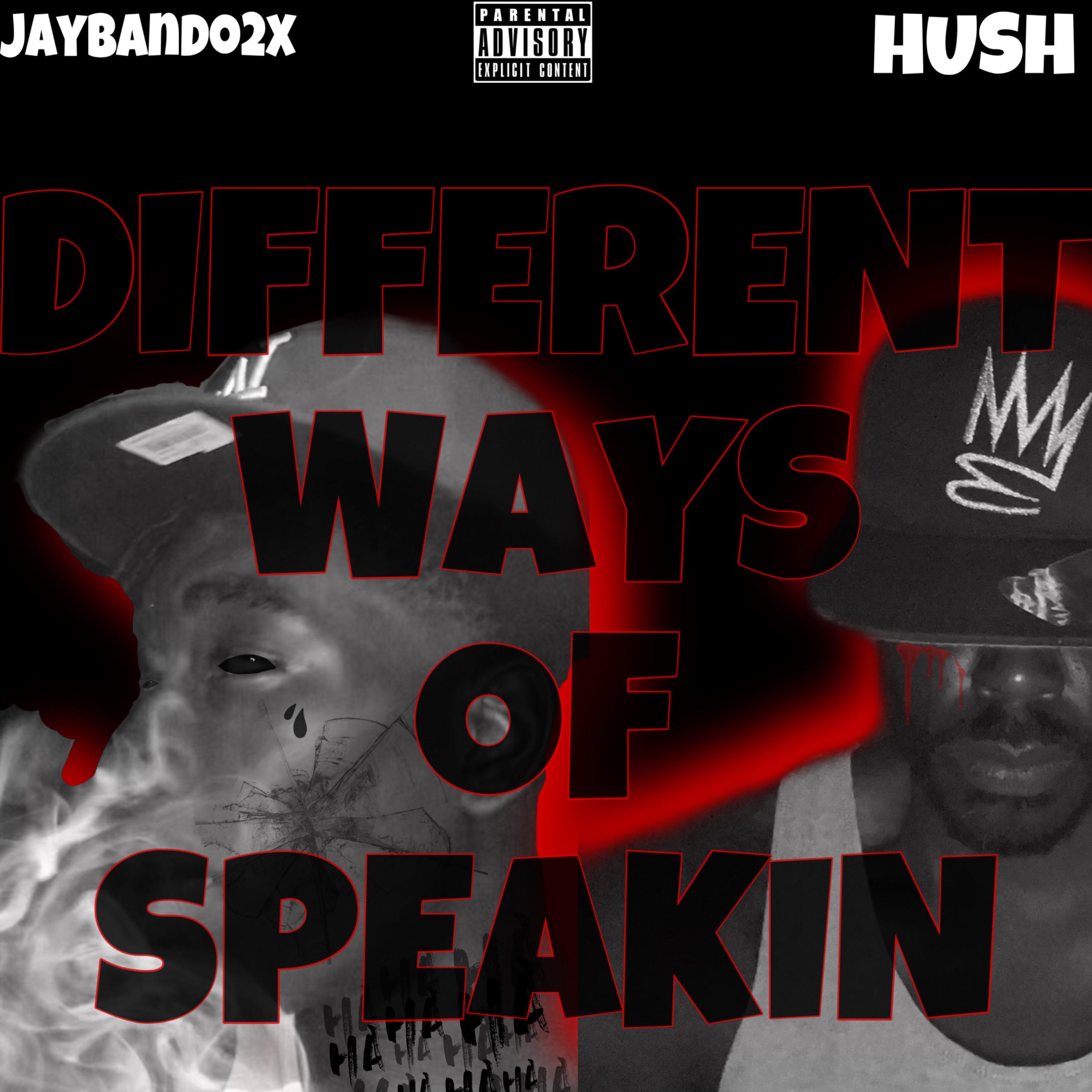 Different Ways Of Speakin by Jaybando2x cover art