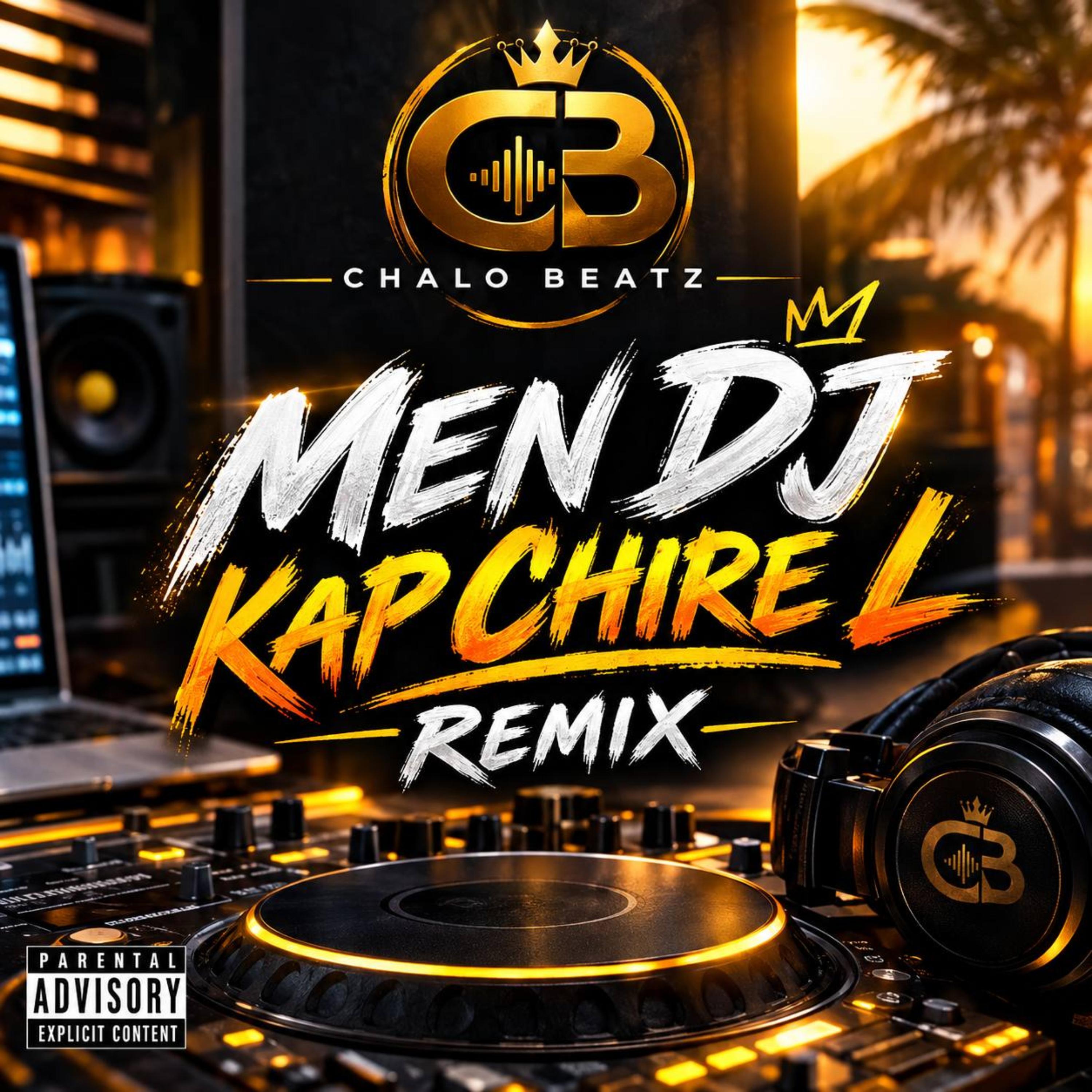 men dj kap chire l by Chalobeatz cover art