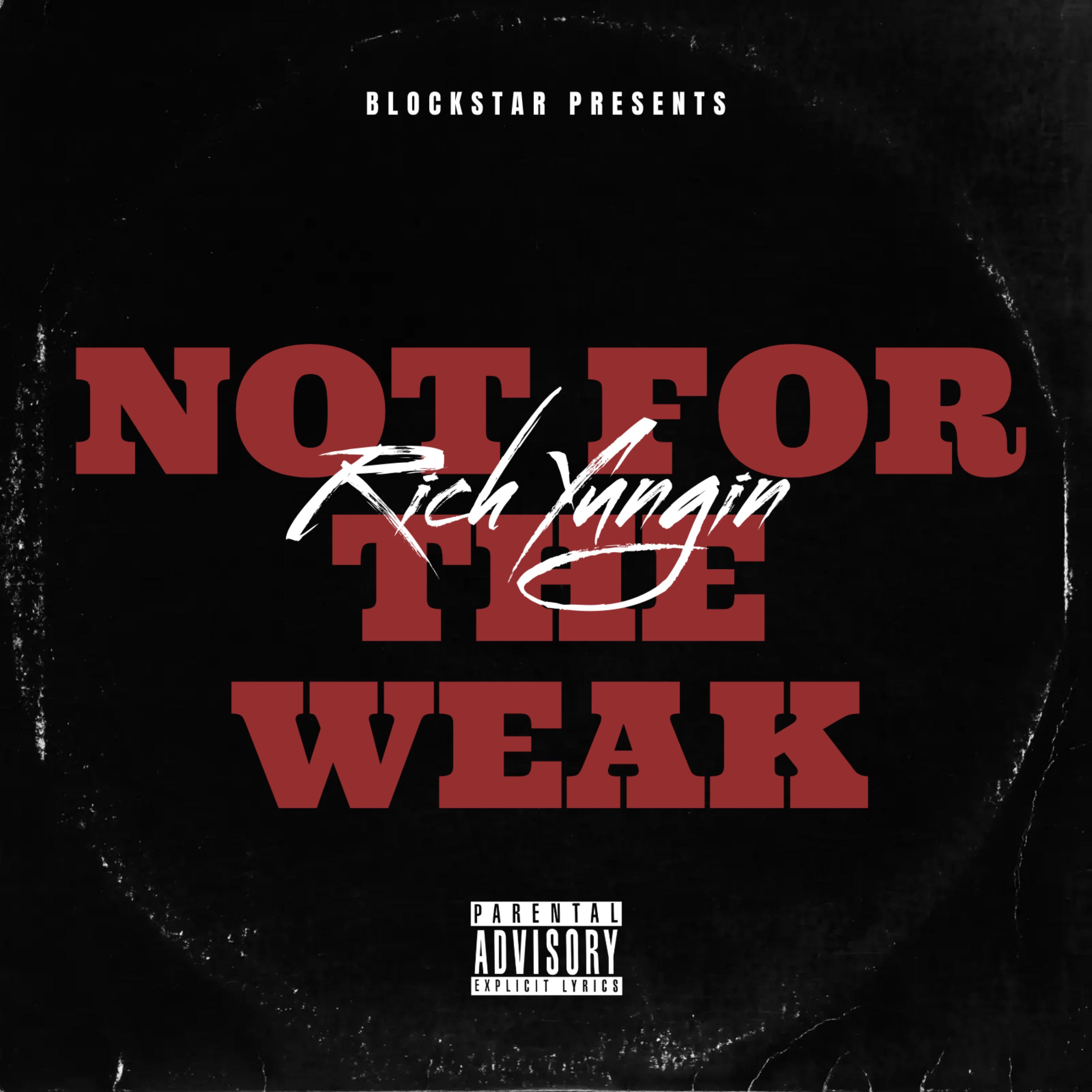 Not For The Weak artwork