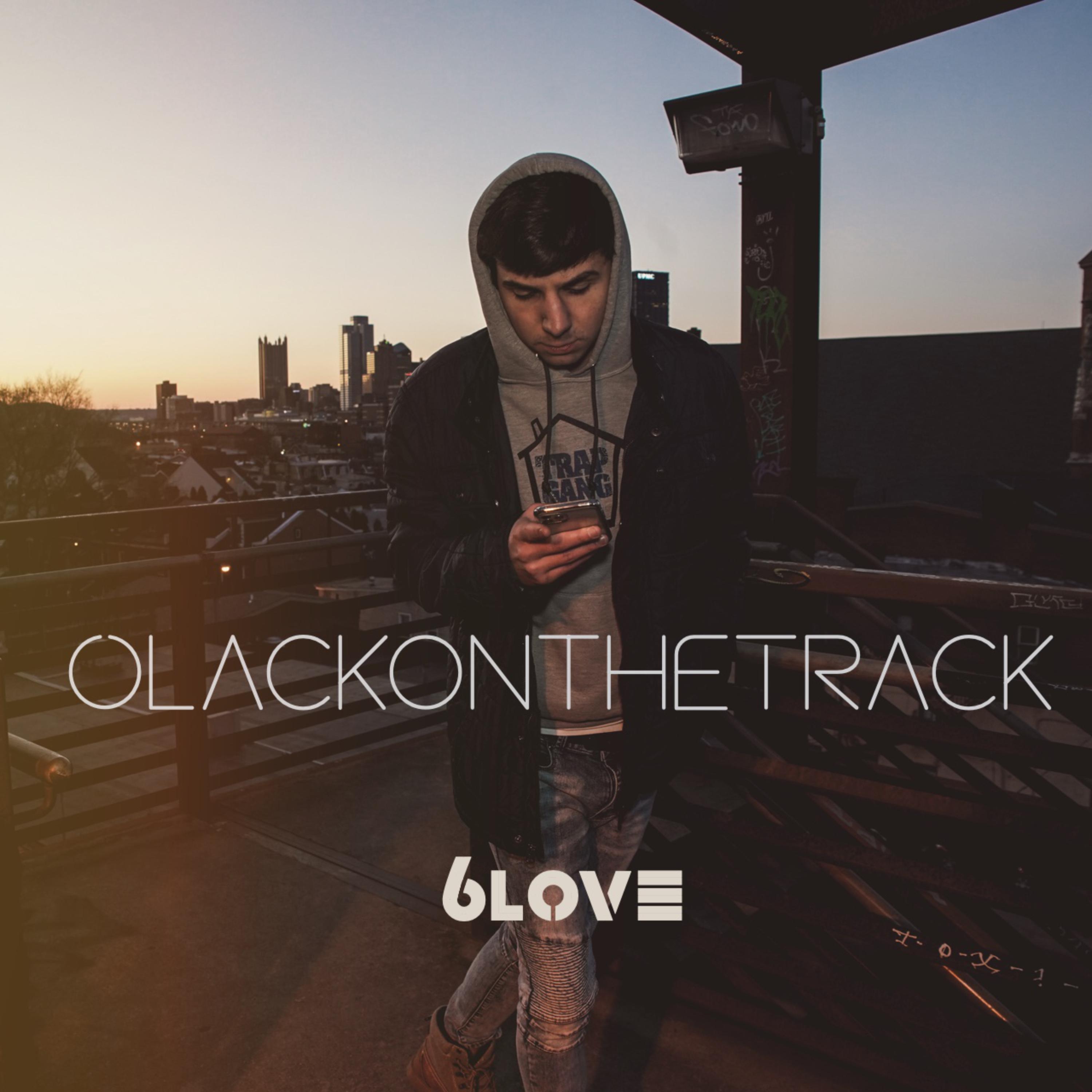 6love by Olack On The Track cover art