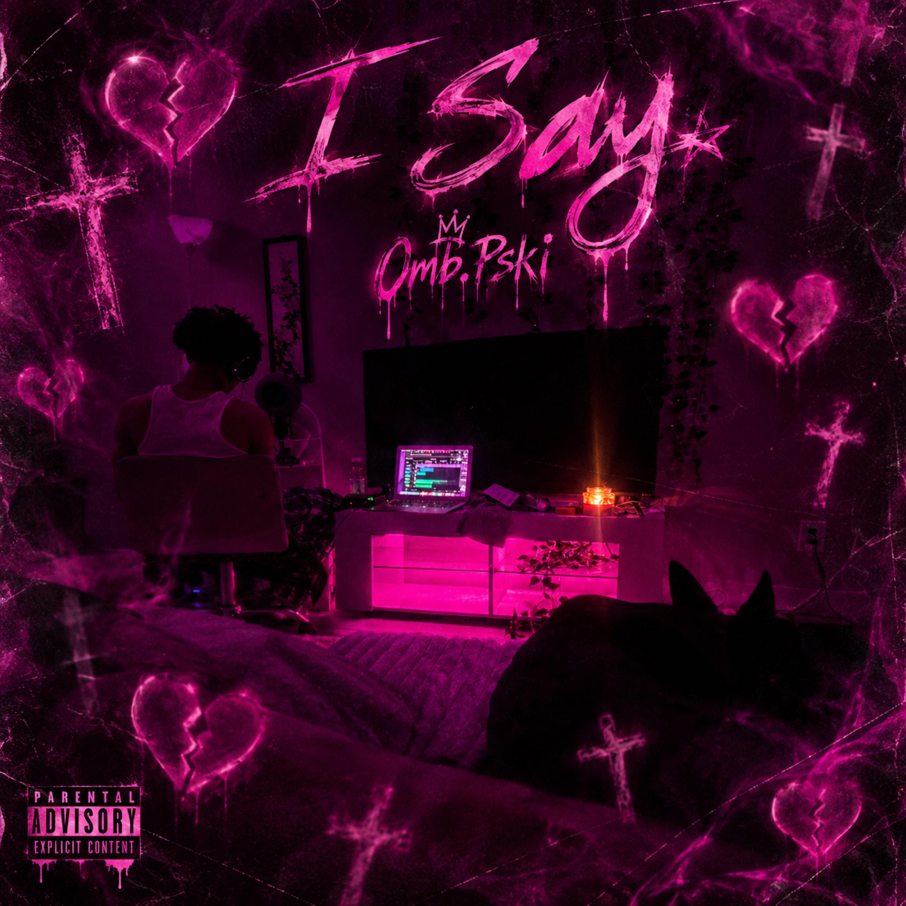 I Say by Omb.Pski cover art