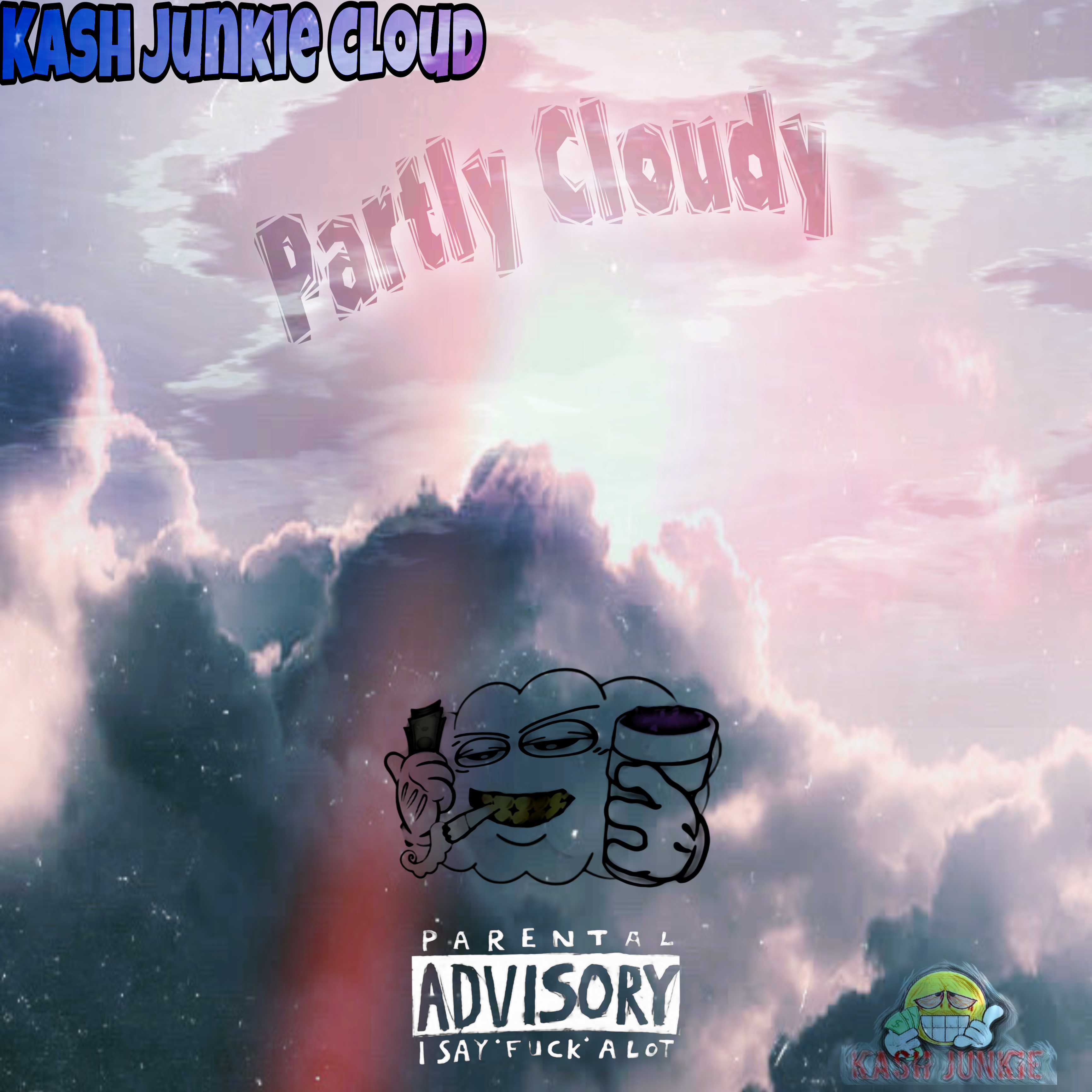 Partly Cloudy by Kash Junkie Cloud cover art