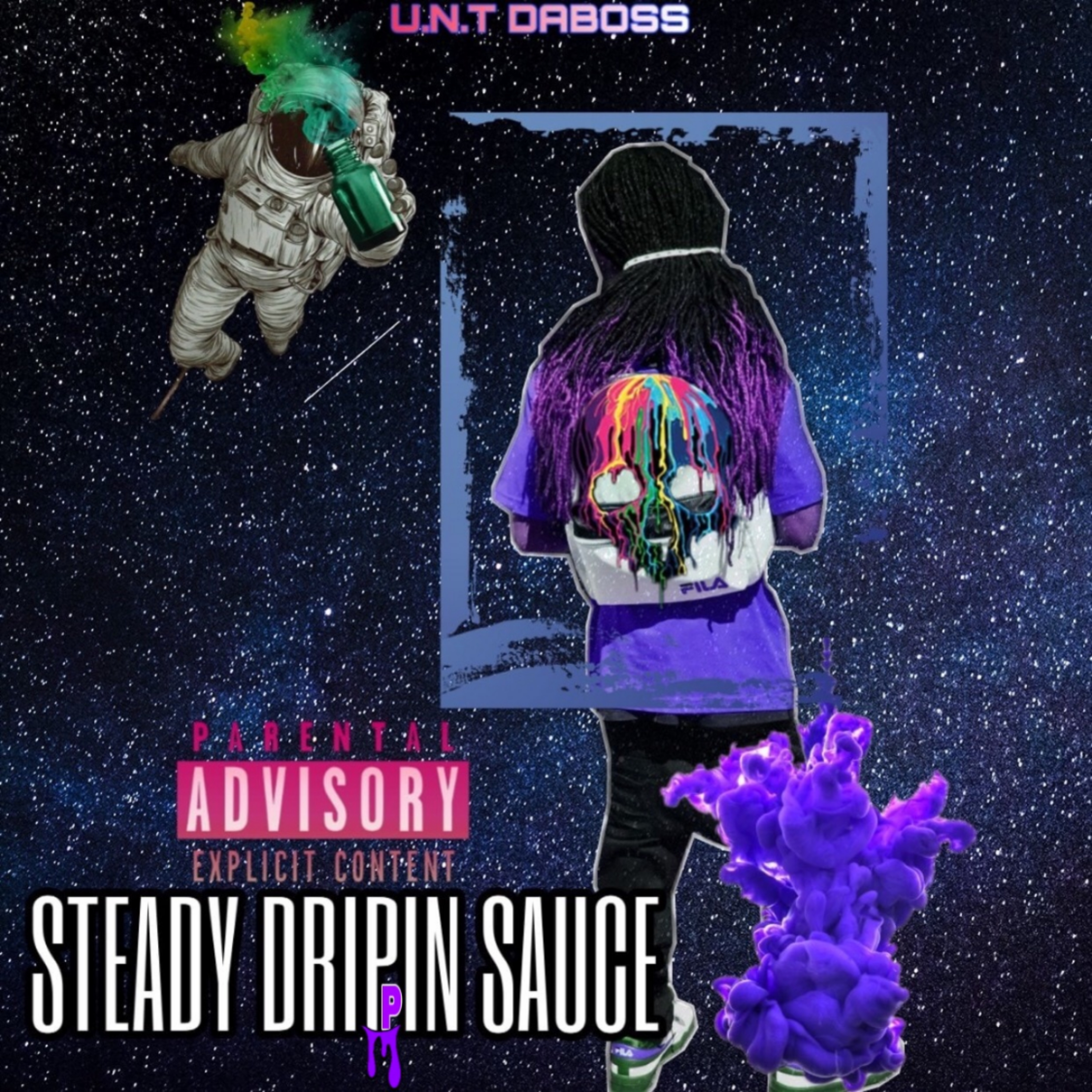 Steady drippinsauce by U.n.T DaBoss cover art