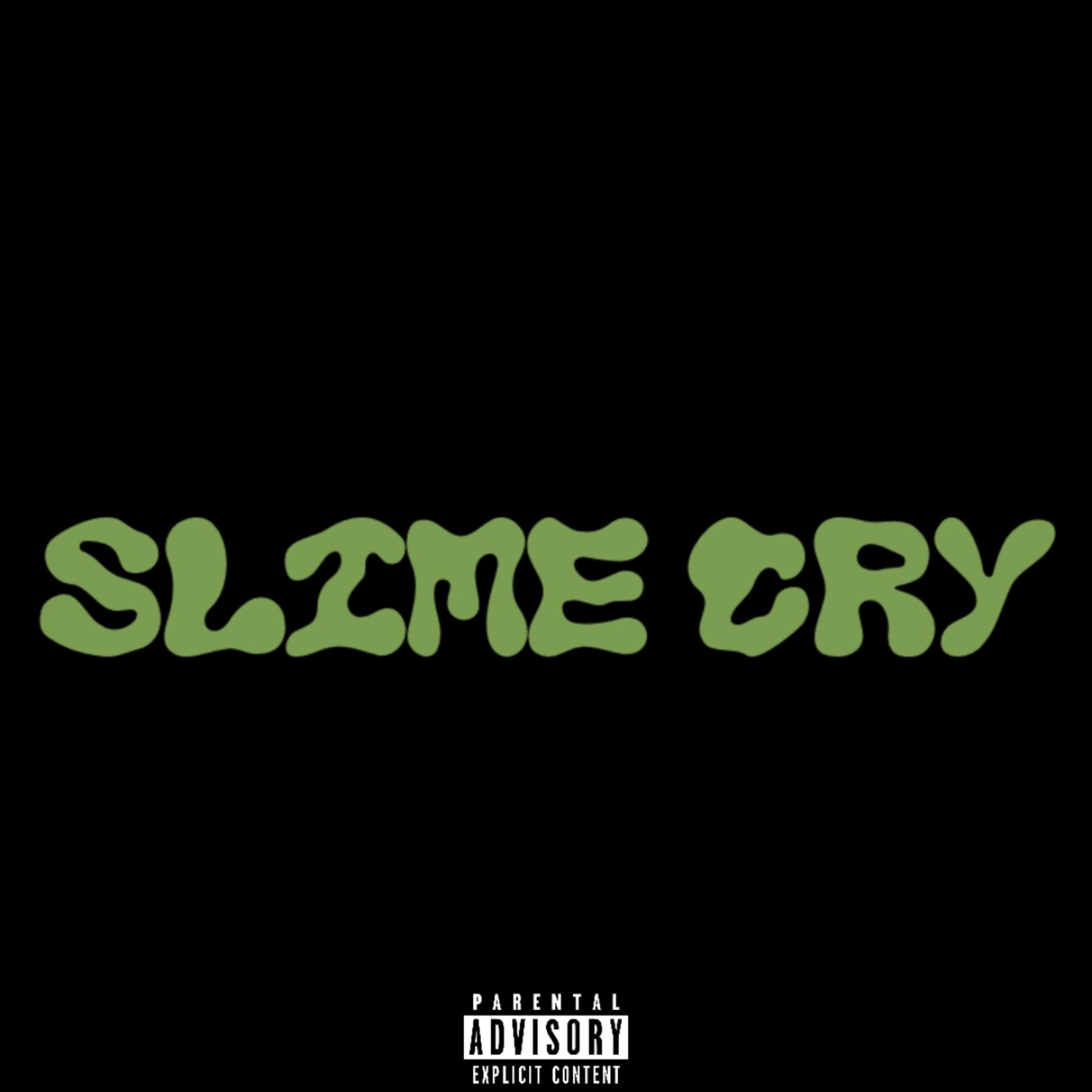 Slime Cry artwork