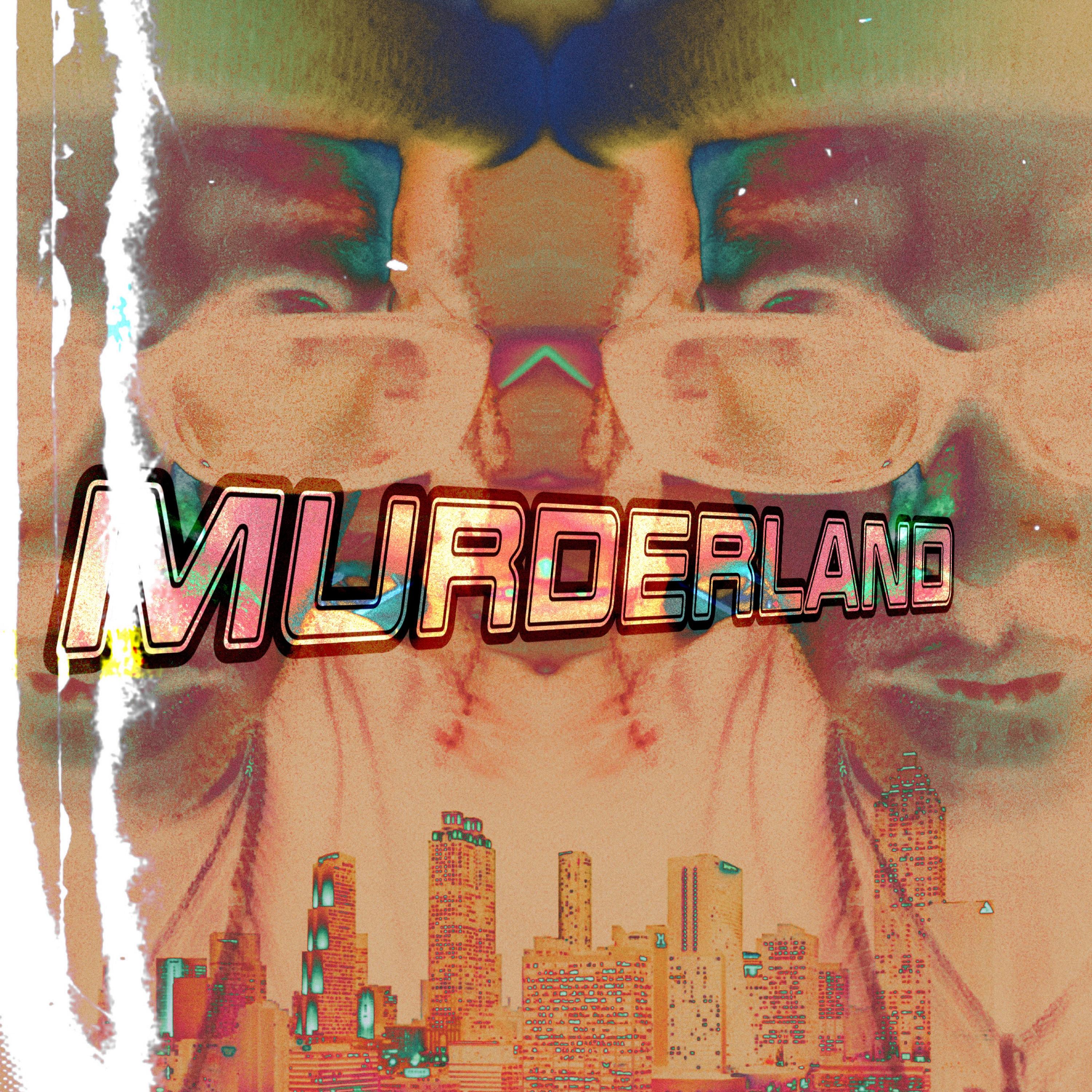 MURDERLAND artwork