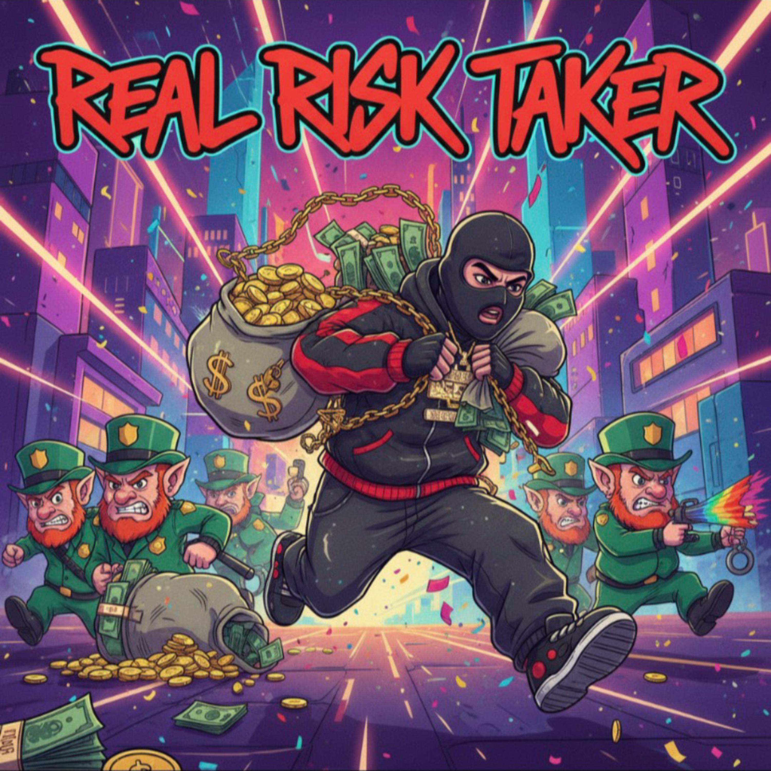 Real Risk Taker artwork