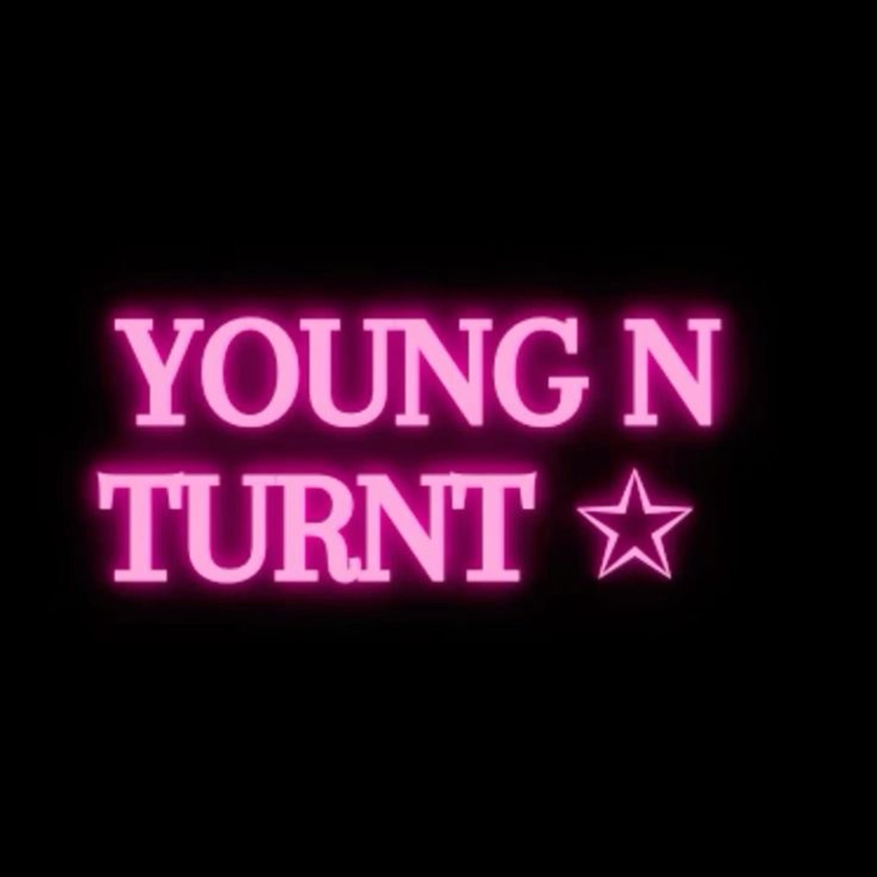 Young & Turnt artwork