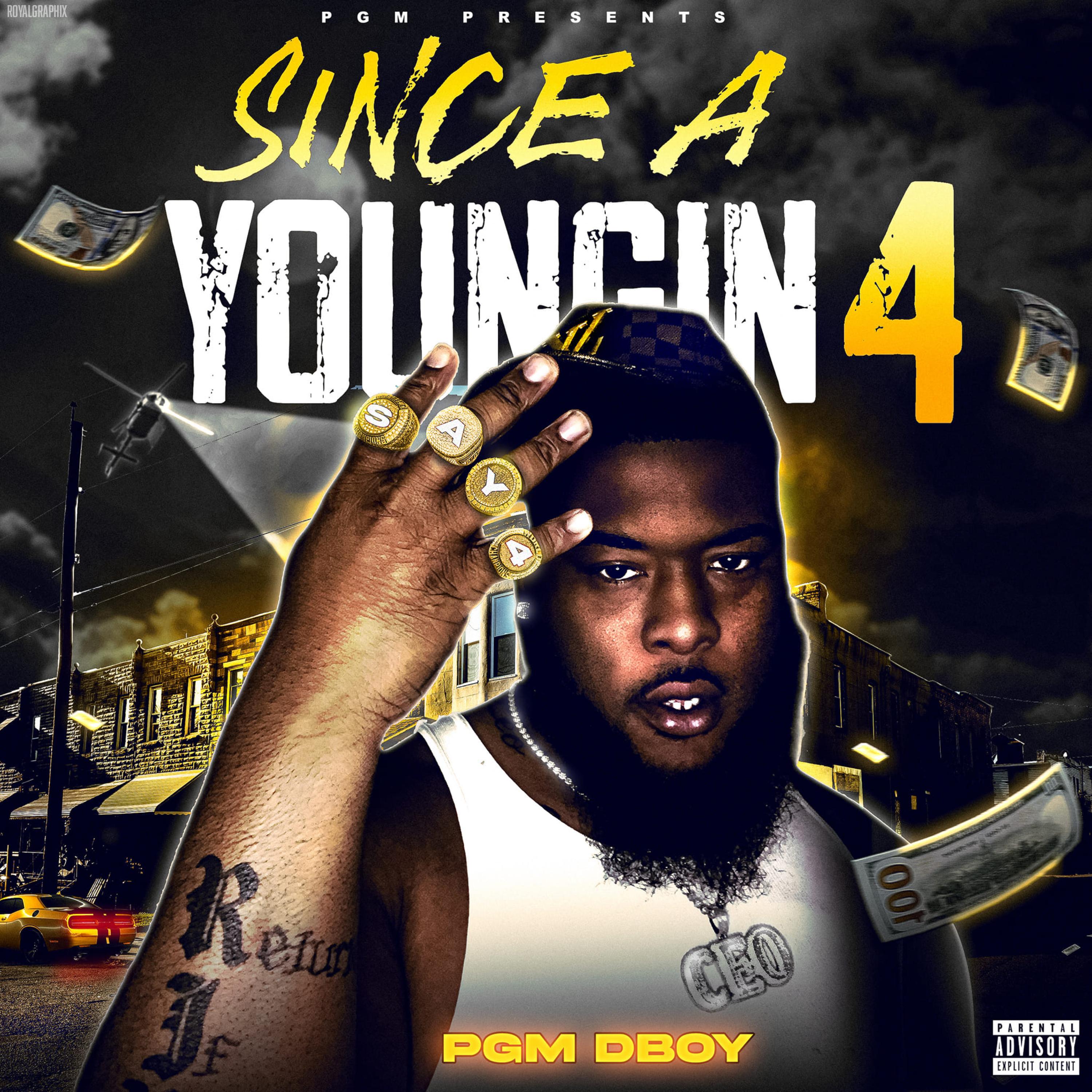 Since A Youngin 4 artwork