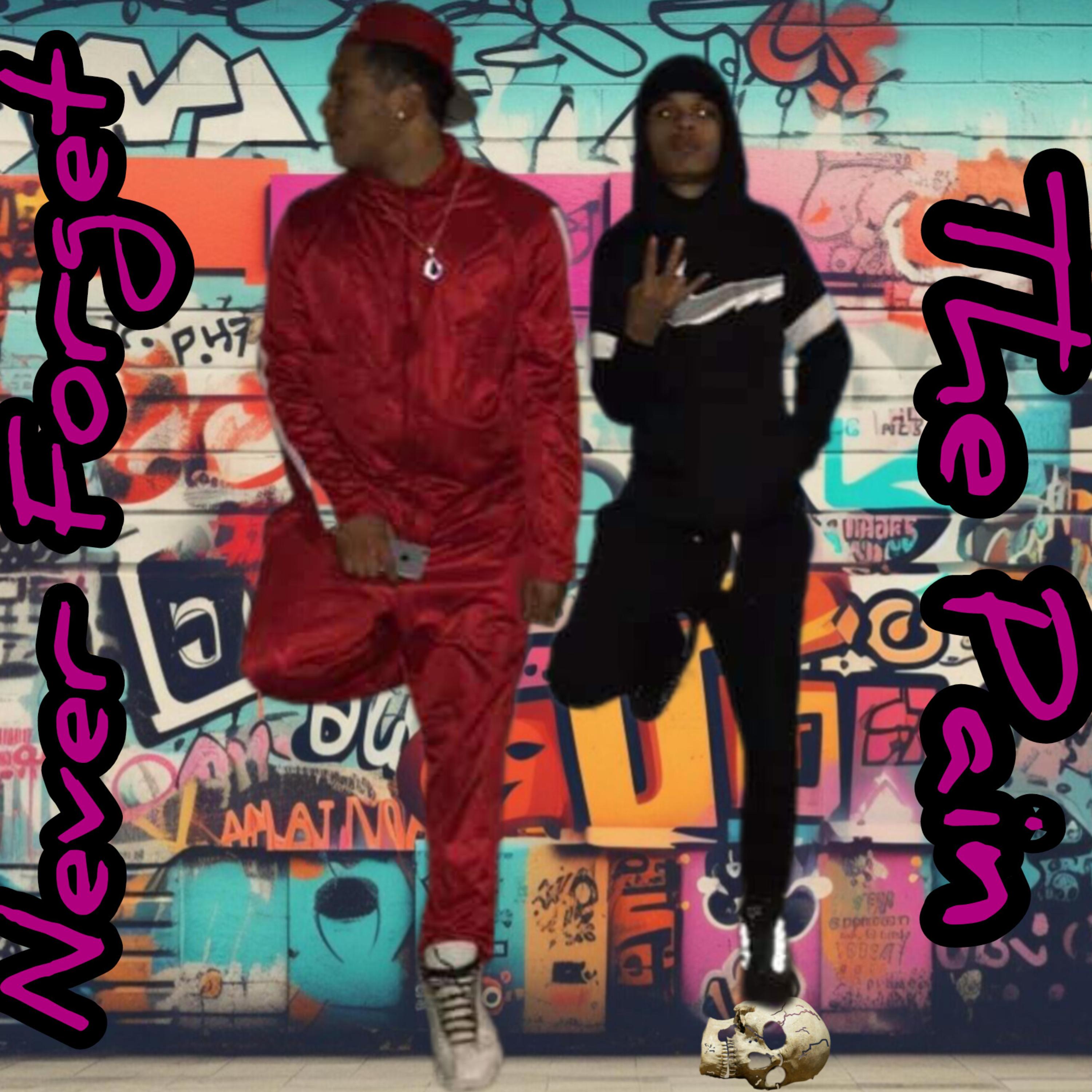 Never Forget The Pain artwork