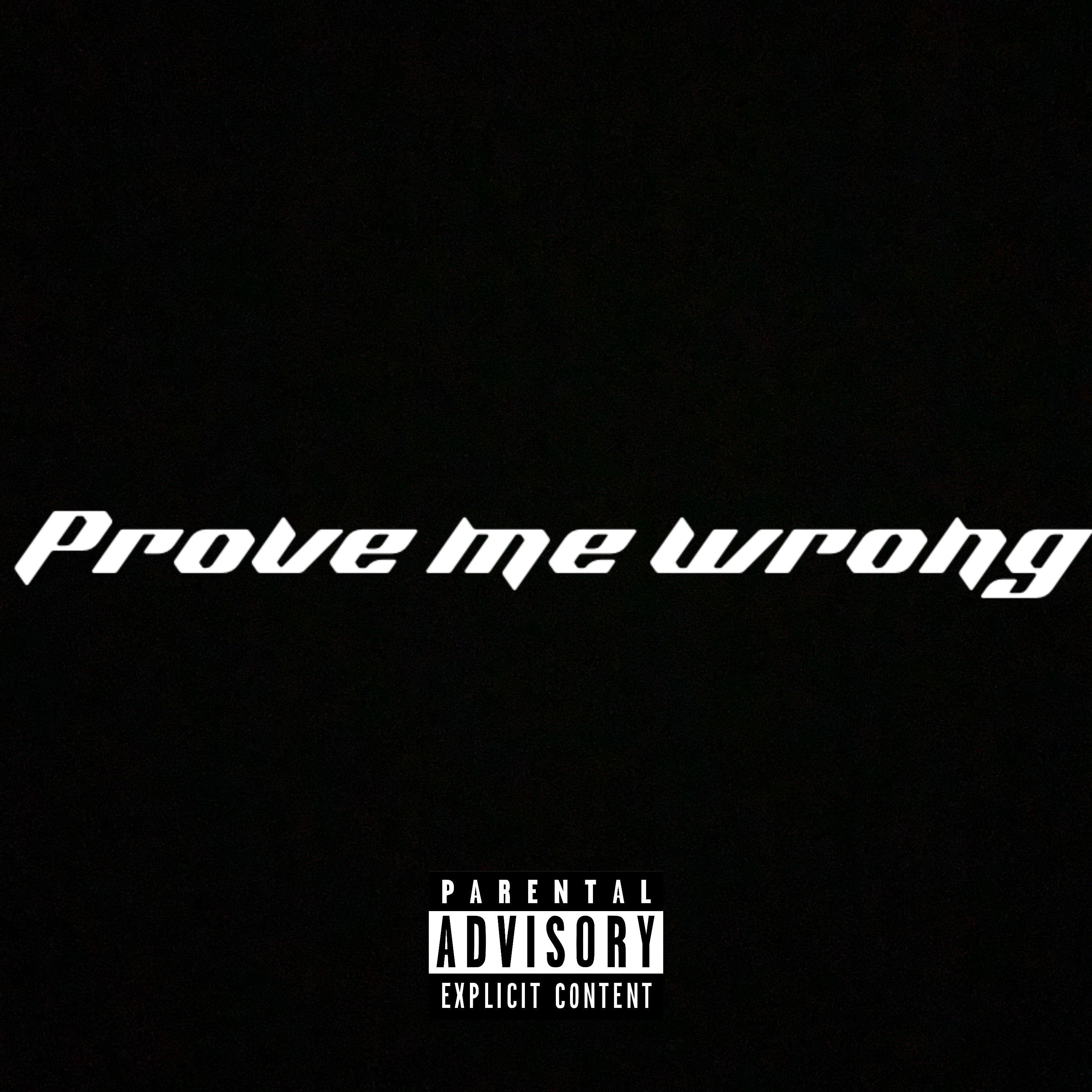 Prove Me Wrong artwork