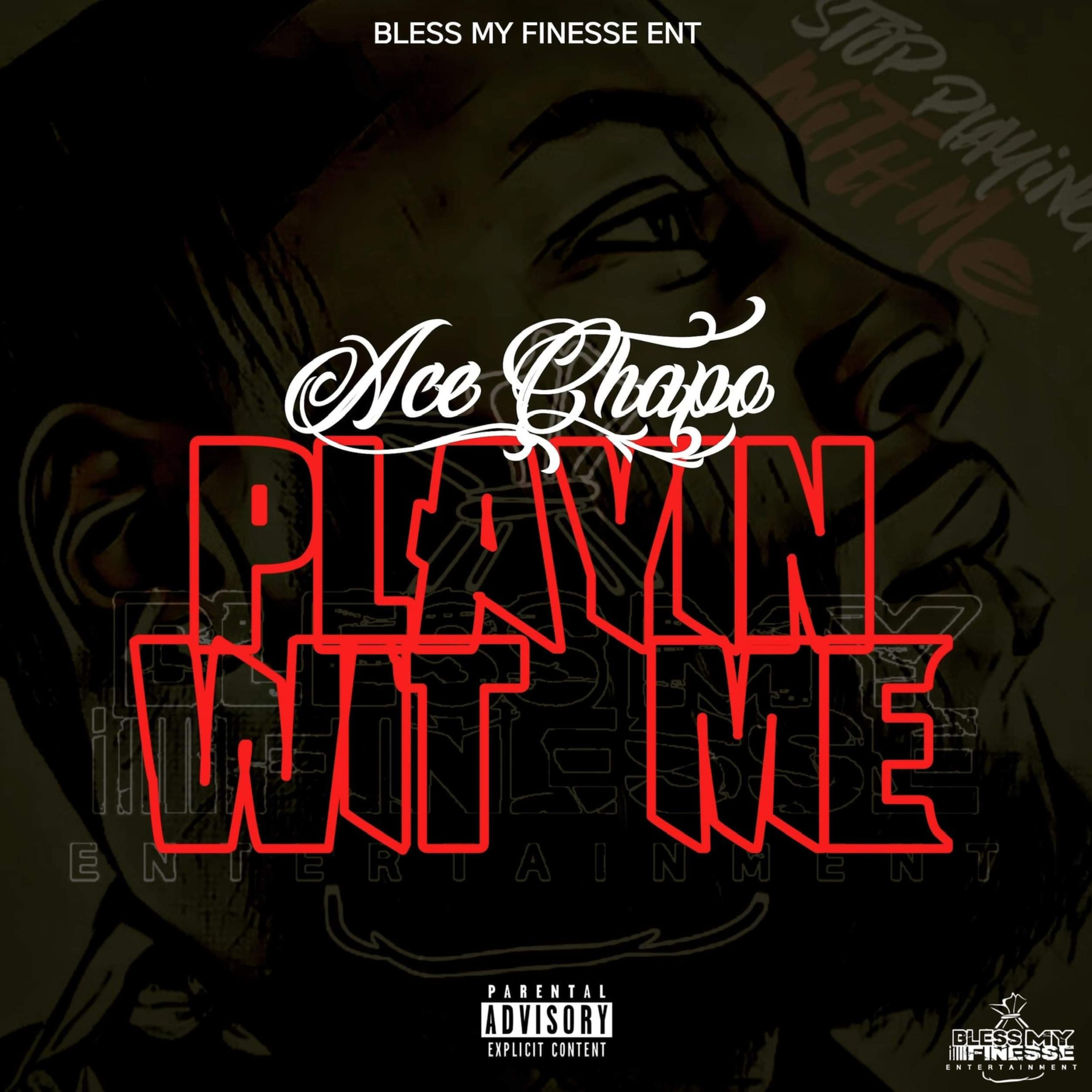 Playing With Me by Ace Chapo cover art
