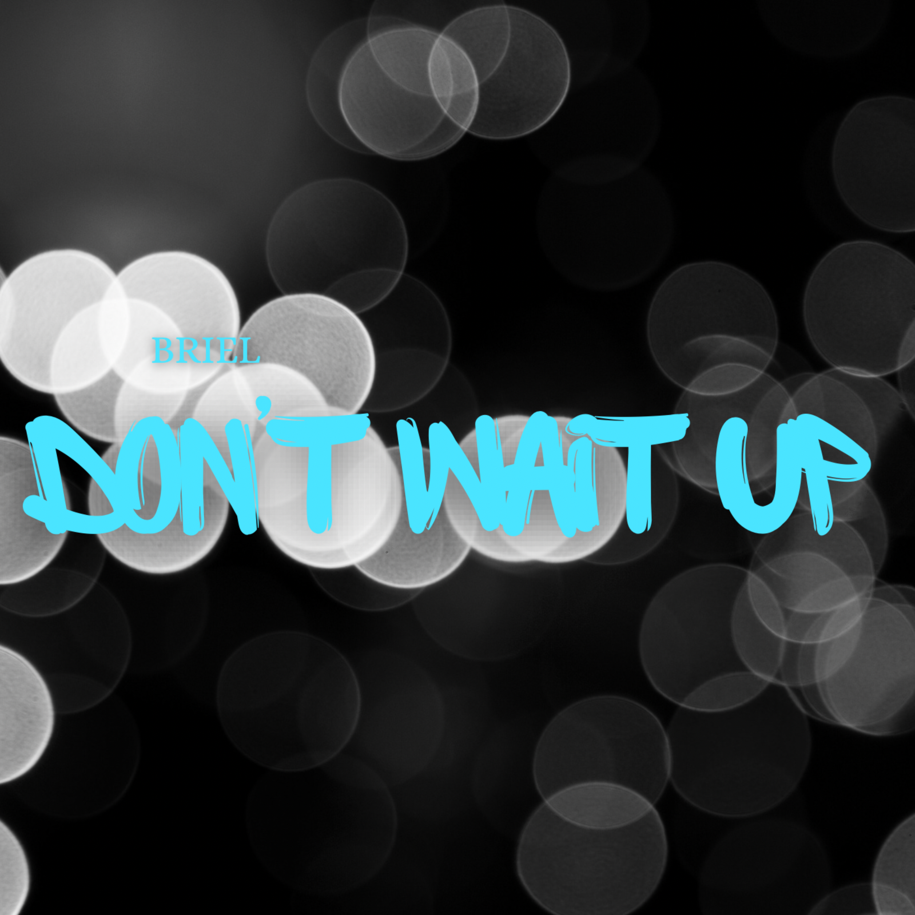 Don’t Wait Up artwork