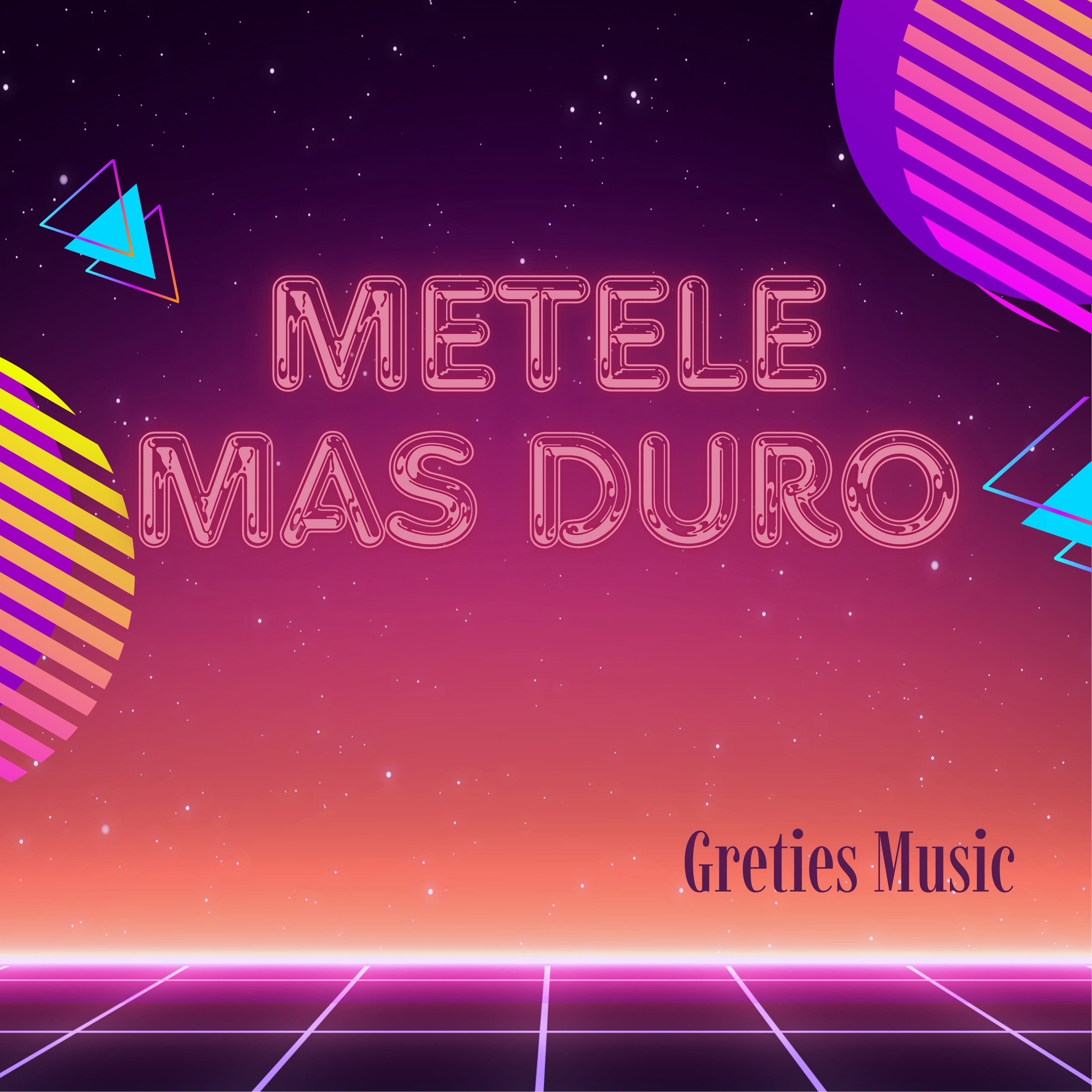 Metele mas duro artwork