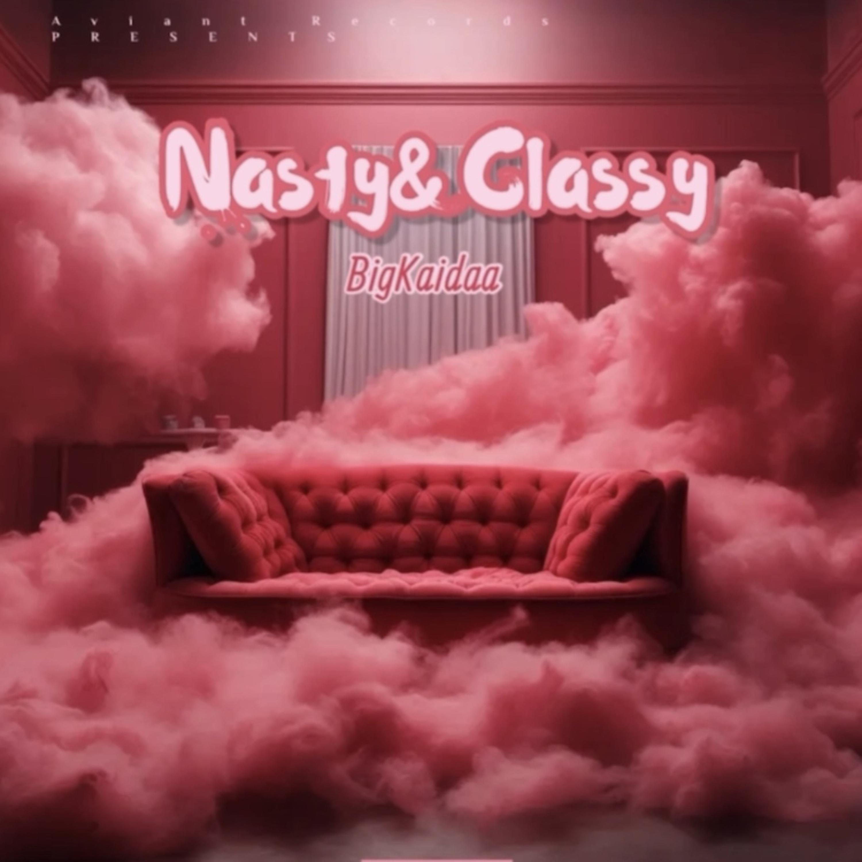 Nasty & Classy artwork