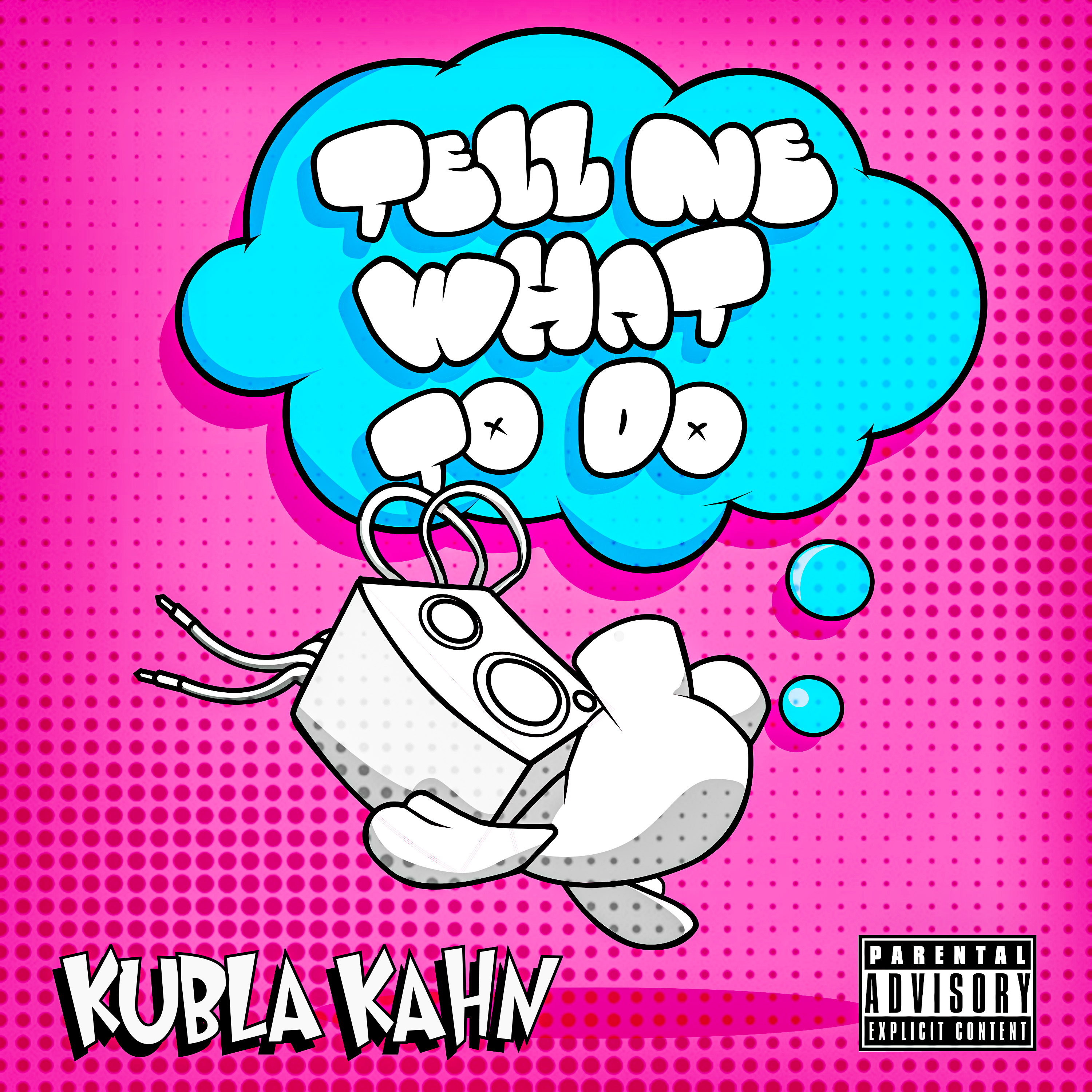 Tell Me What To Do artwork