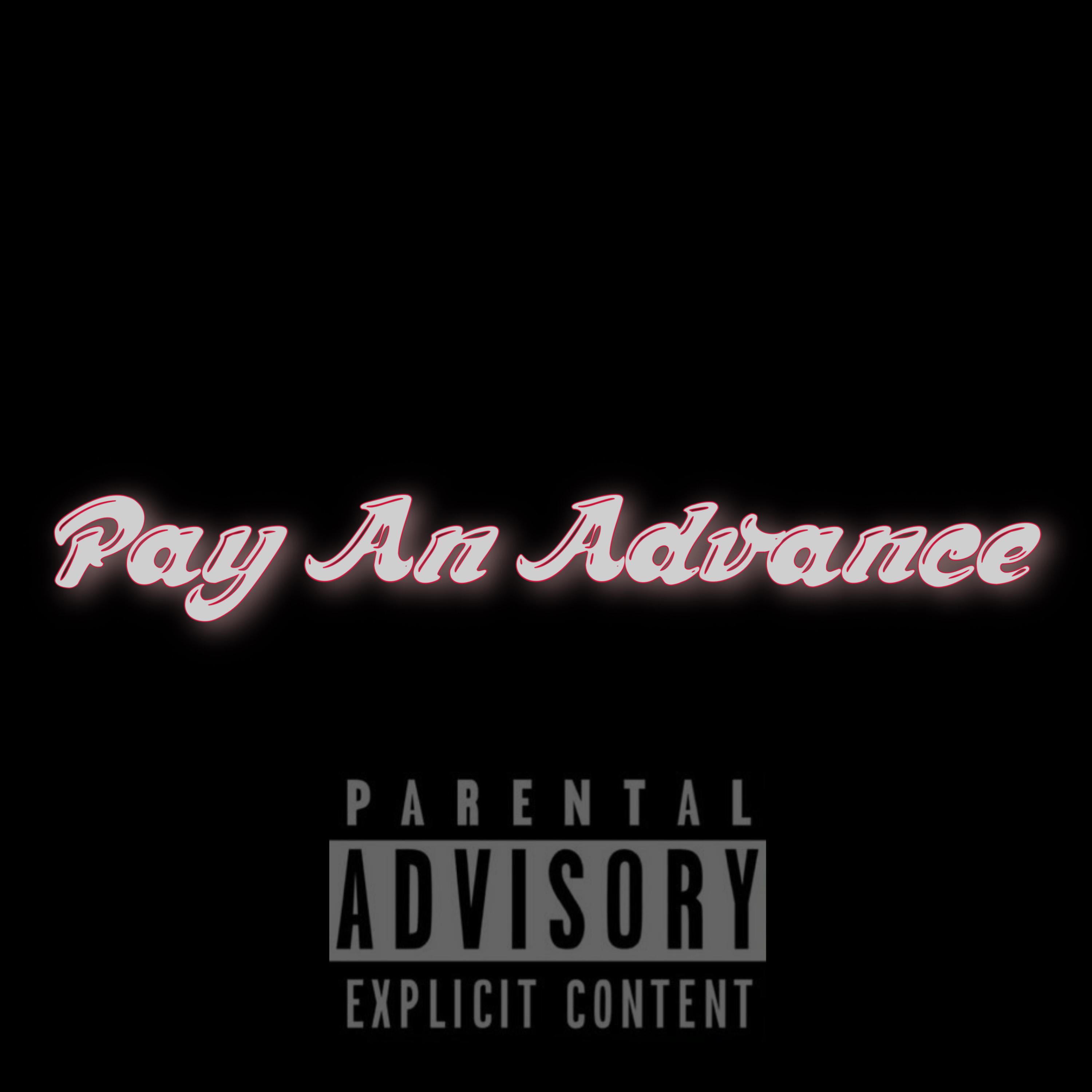 Pay An Advance artwork