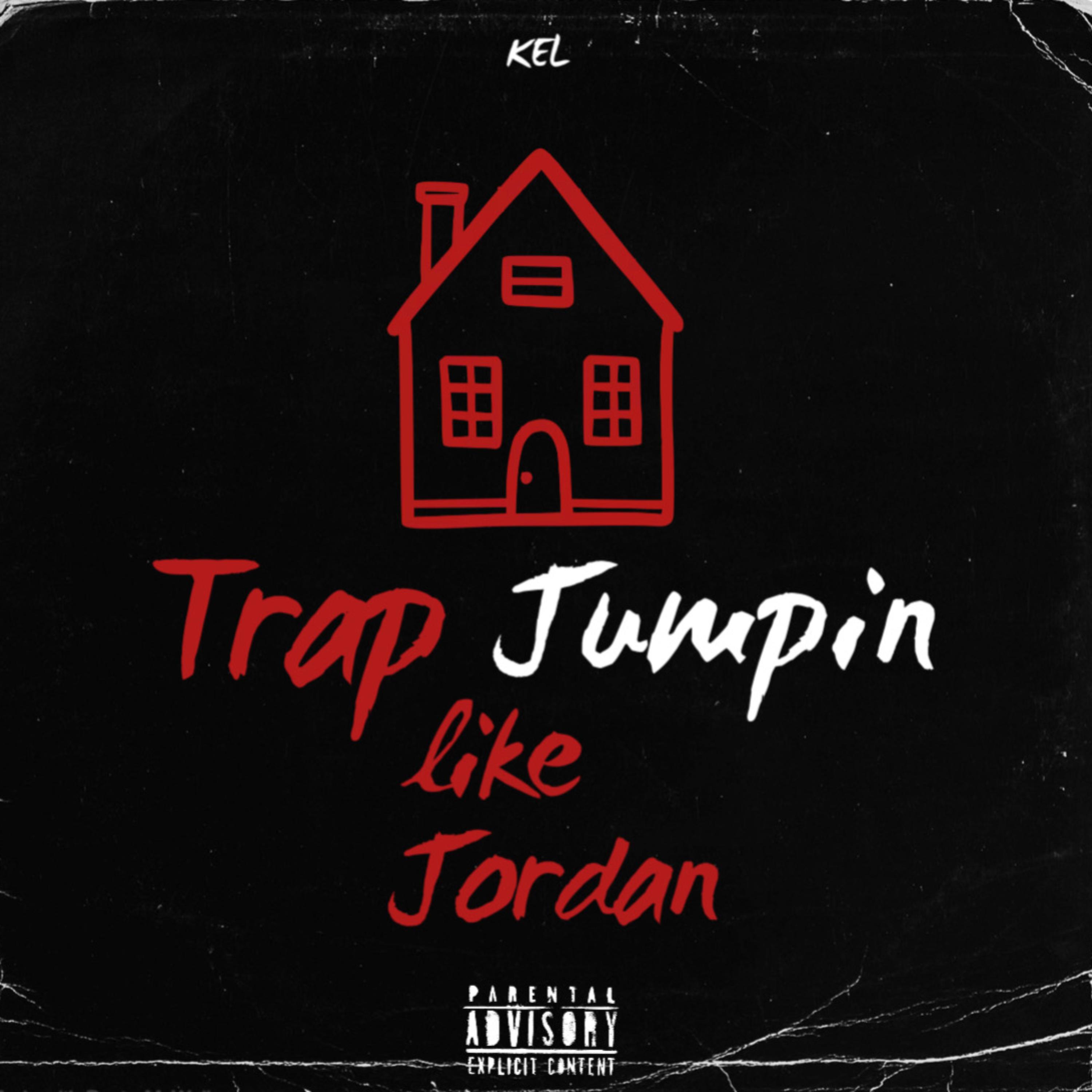 Trap Jumpin Like Jordan (Freestyle) artwork